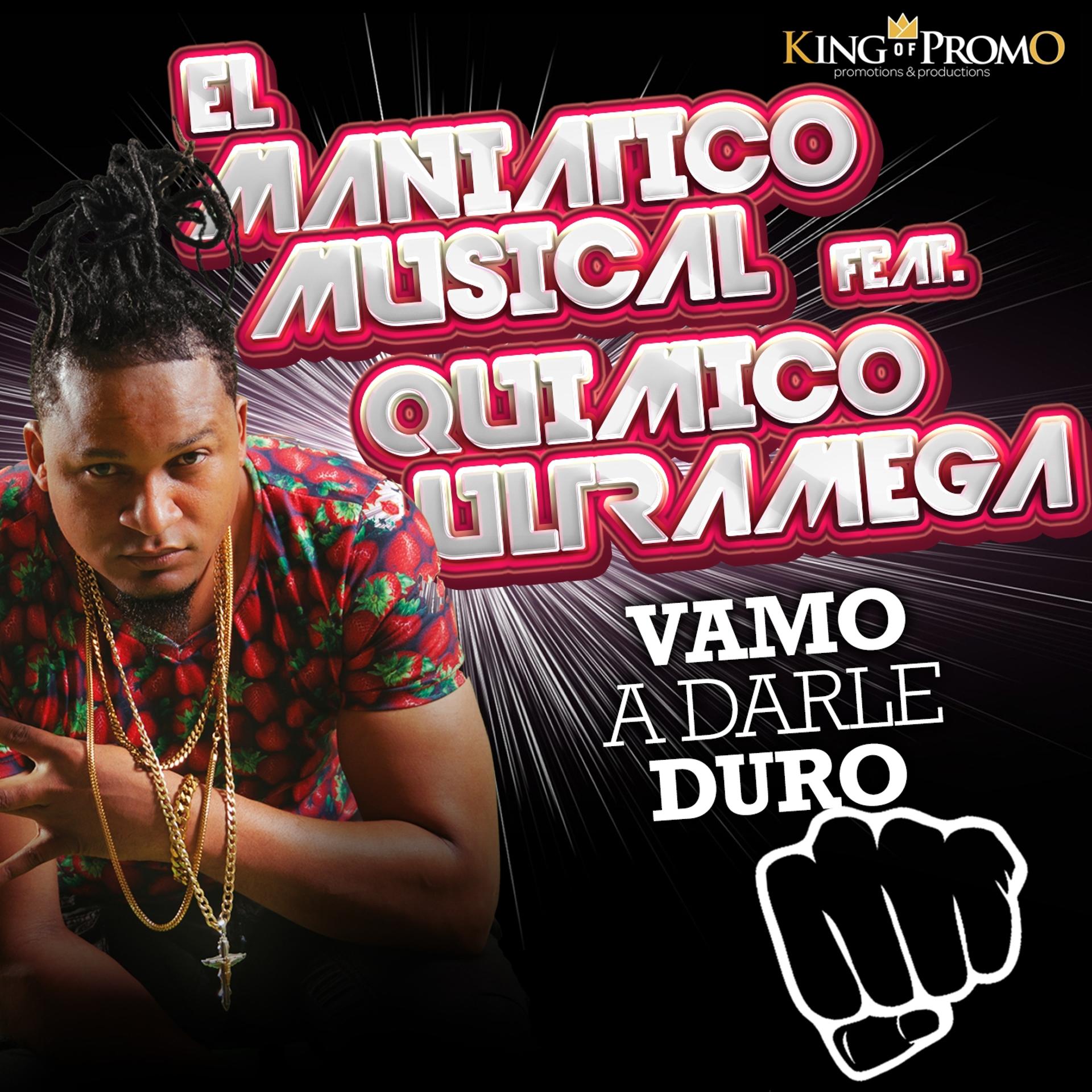 Постер альбома Vamo a Darle Duro