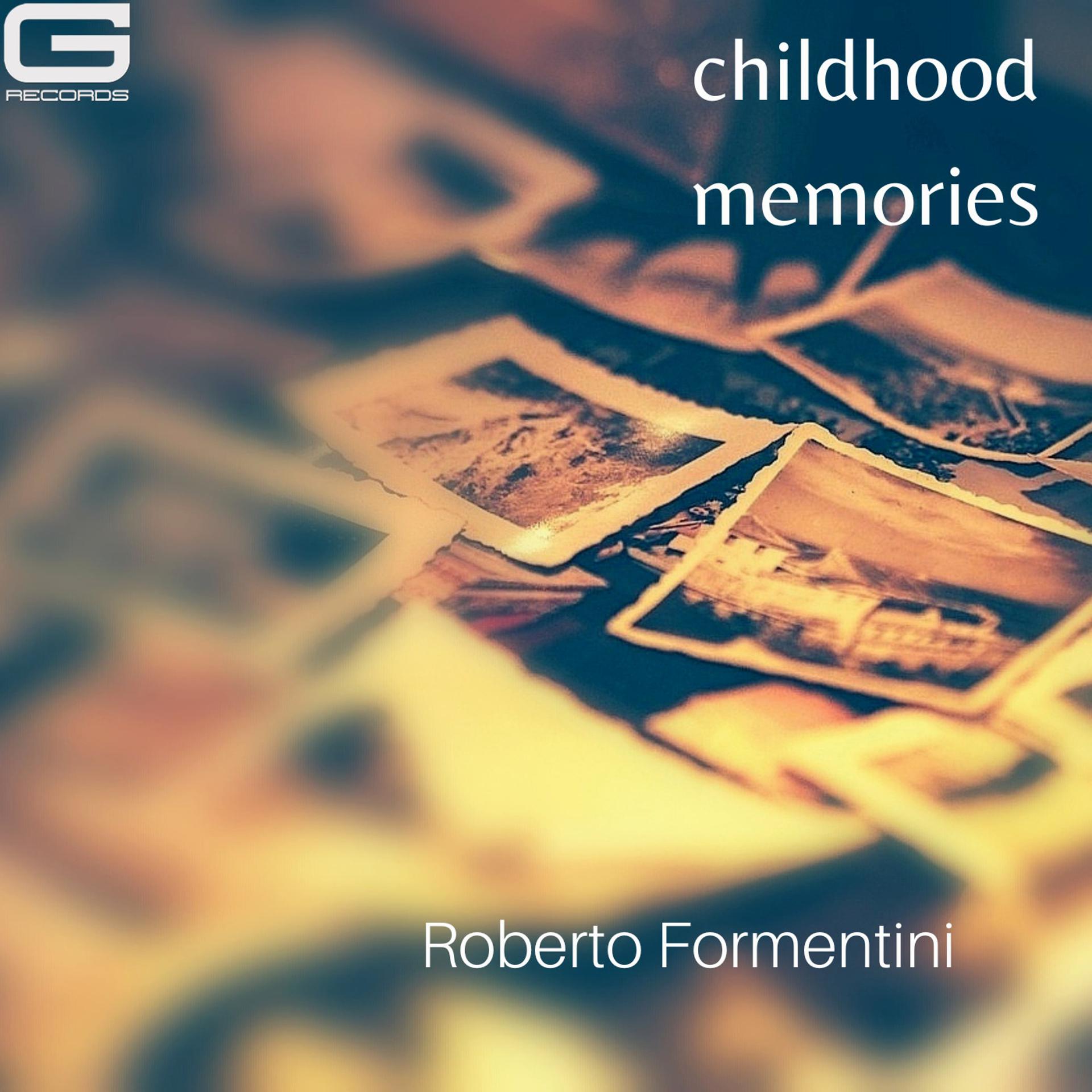 Постер альбома Childhood memories
