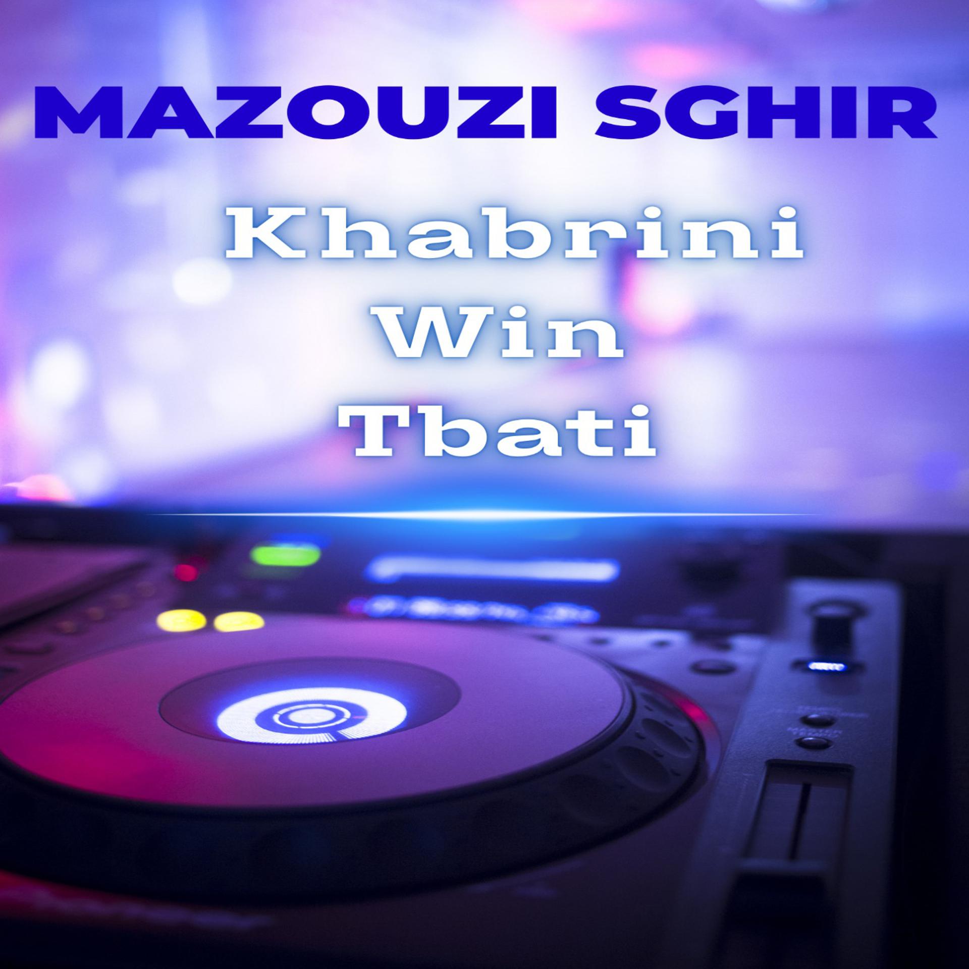 Постер альбома Khabrini Win Tbati