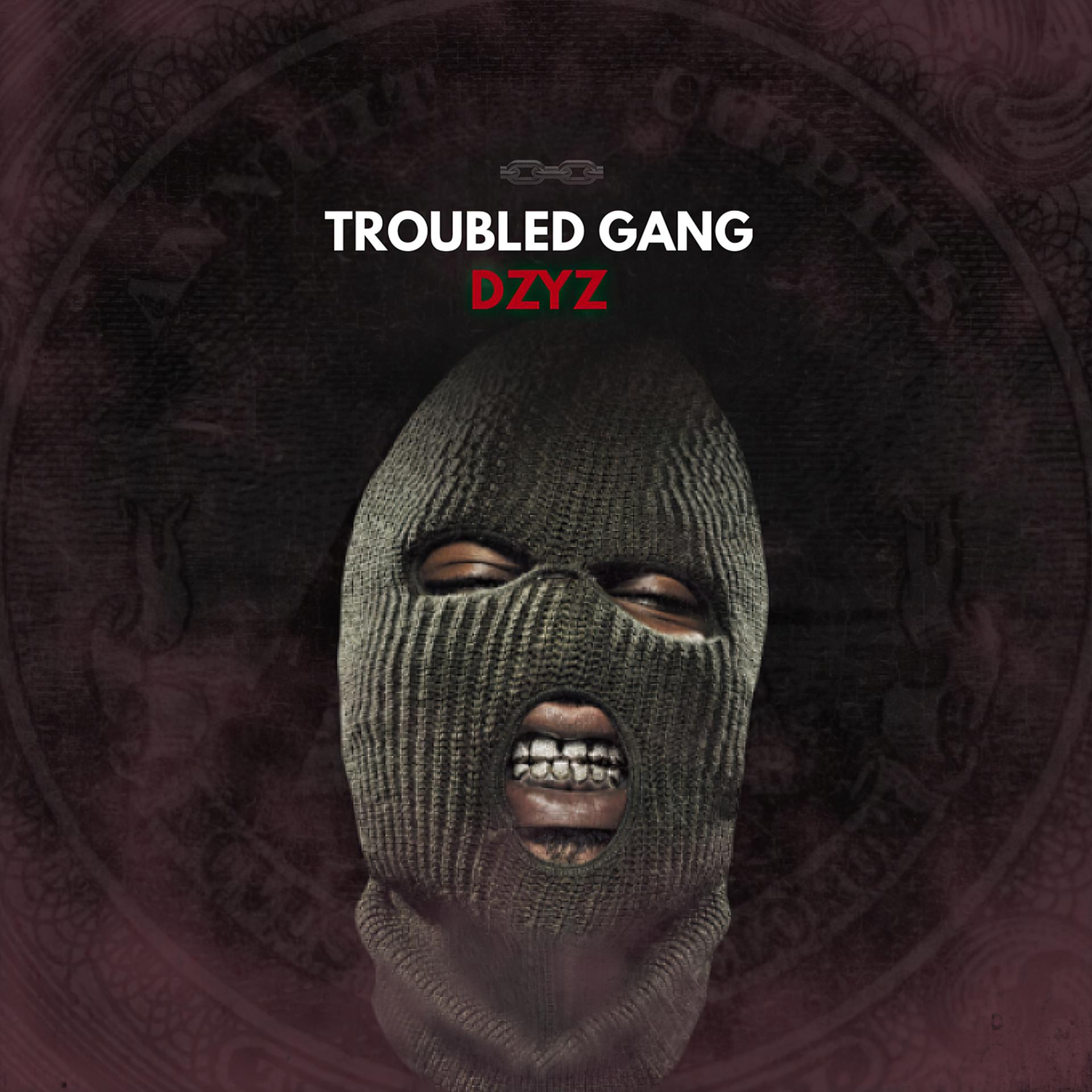 Постер альбома Troubled Gang