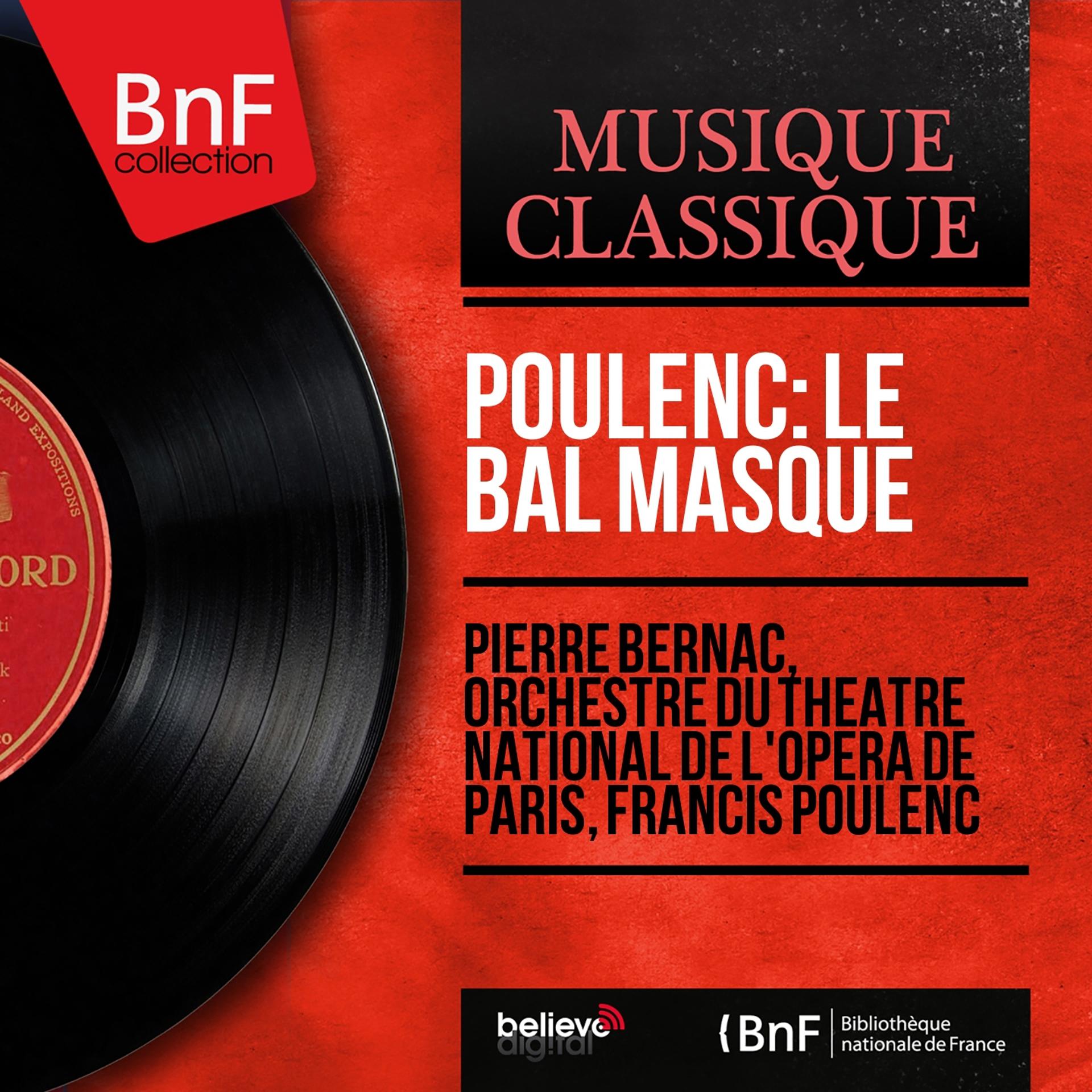 Постер альбома Poulenc: Le bal masqué (Mono Version)