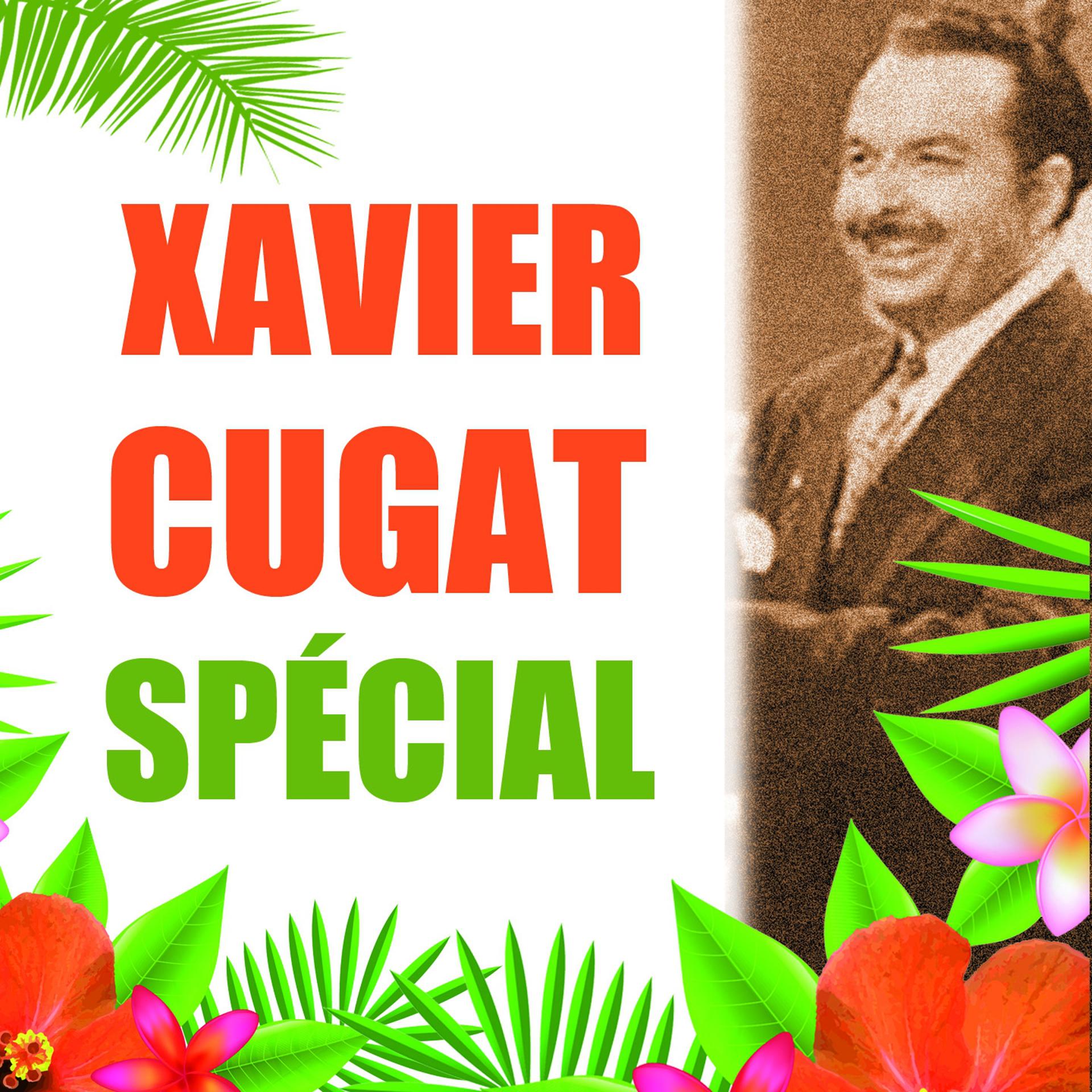 Постер альбома Xavier Cugat Special