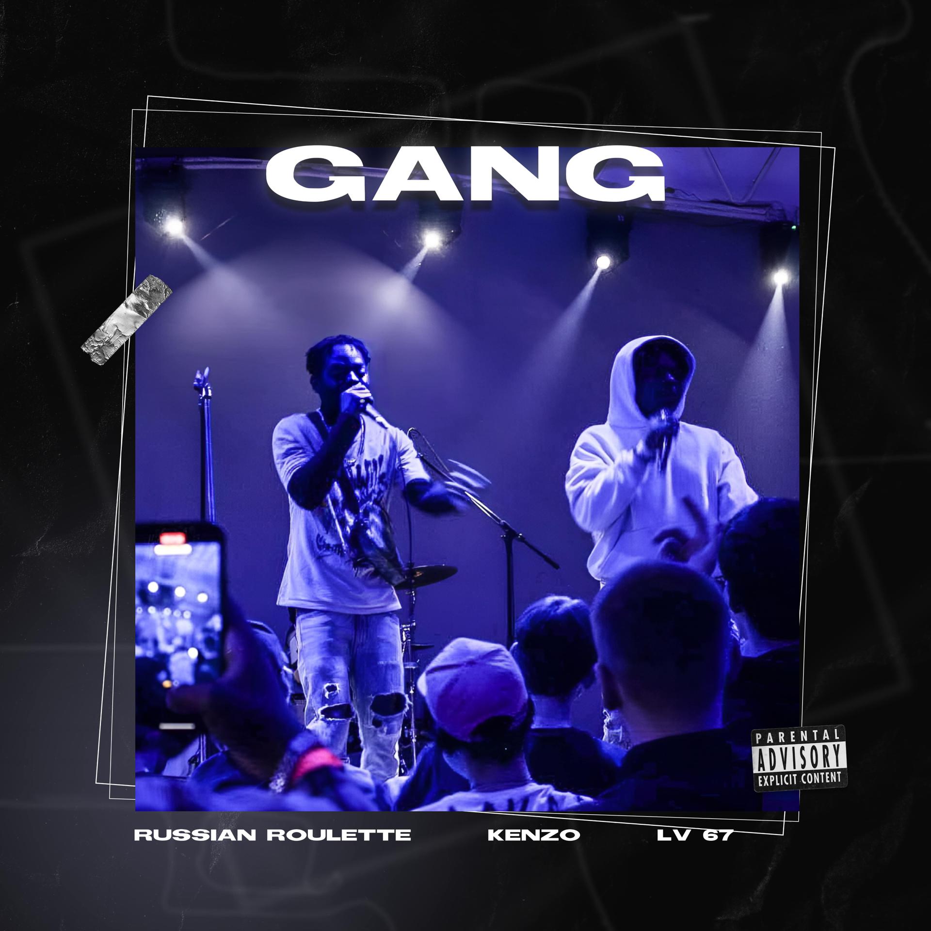 Постер альбома Gang (feat. Kenzo&LV67)