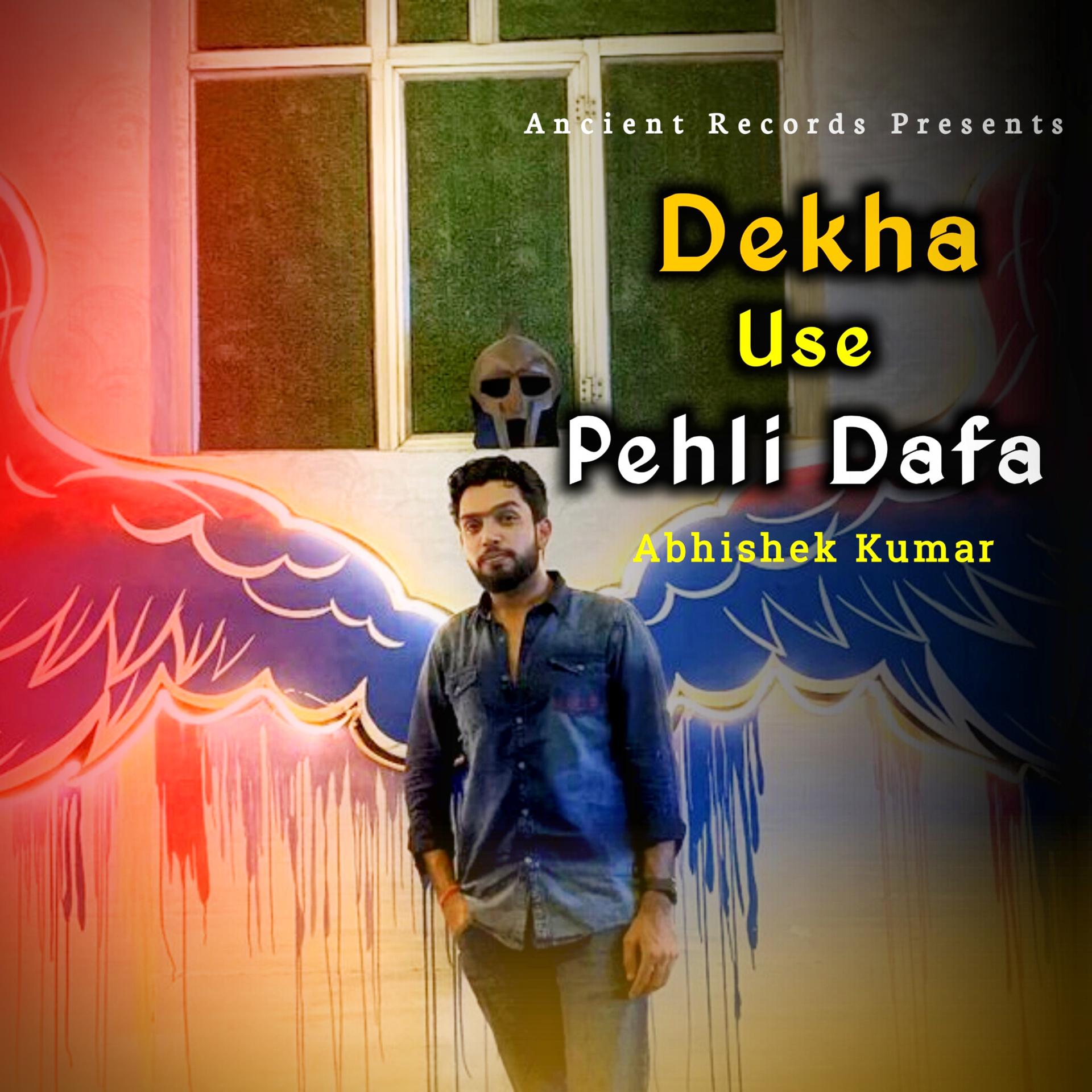 Постер альбома Dekha Use Pehli Dafa