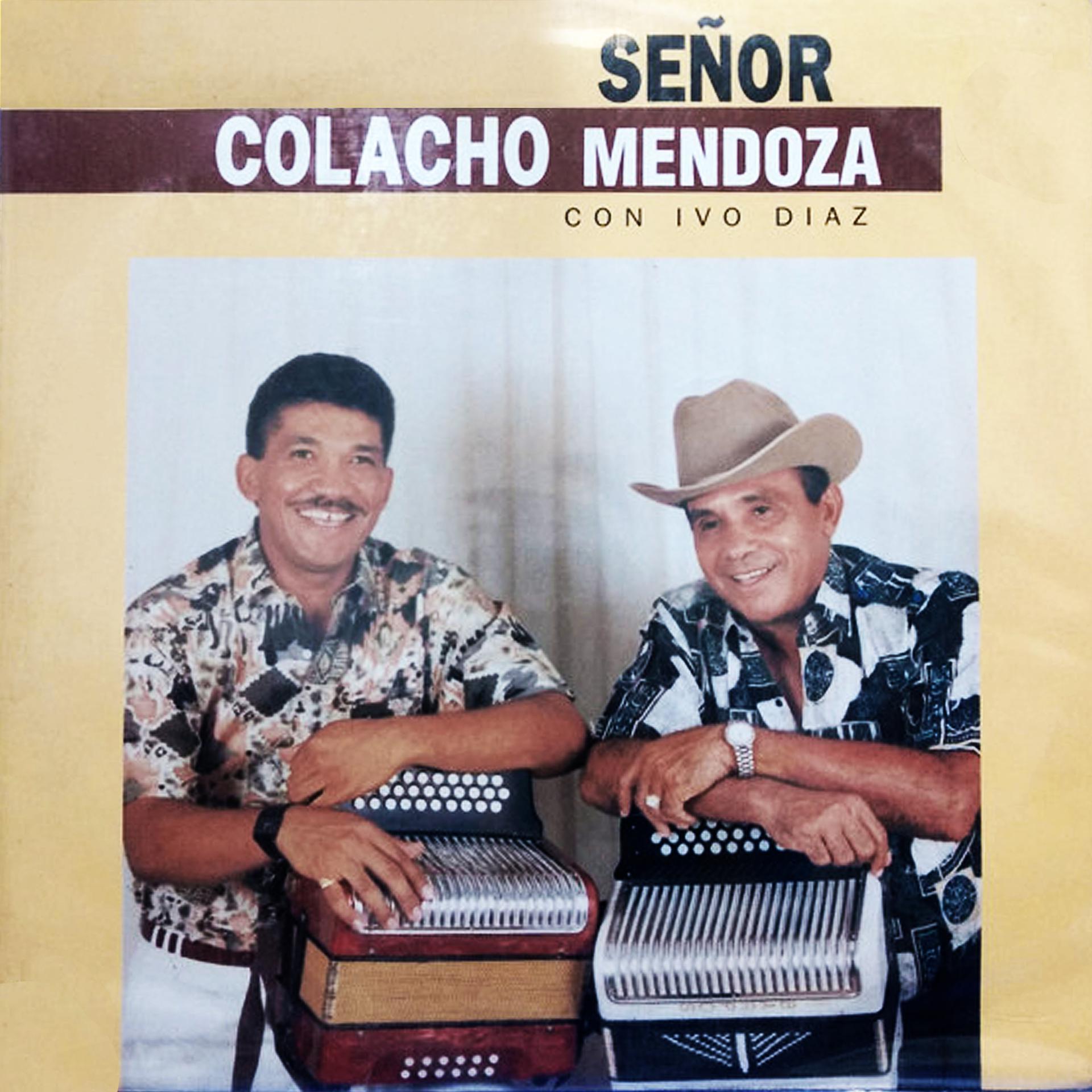 Постер альбома Señor Colacho Mendoza