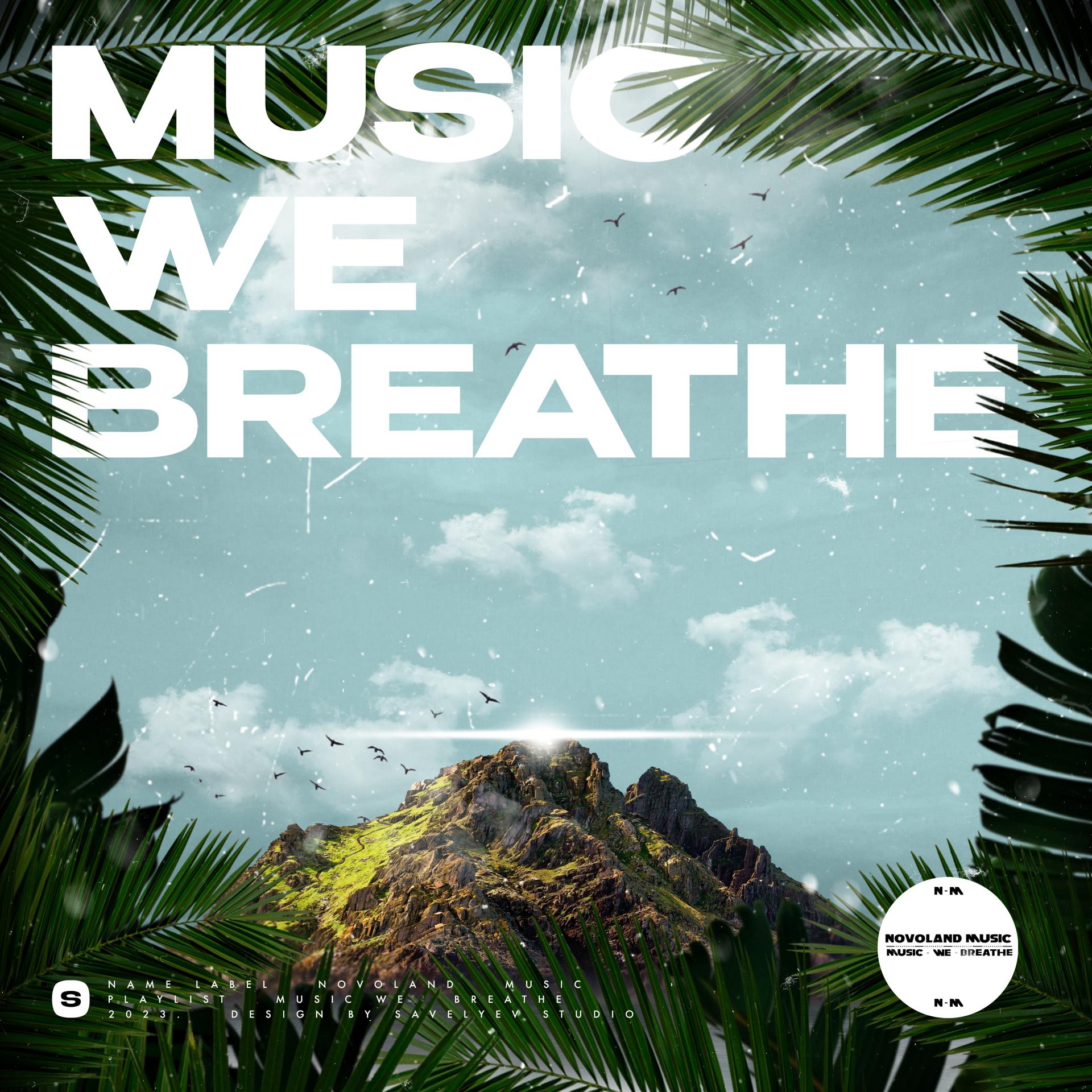 Постер альбома Music - We - Breathe