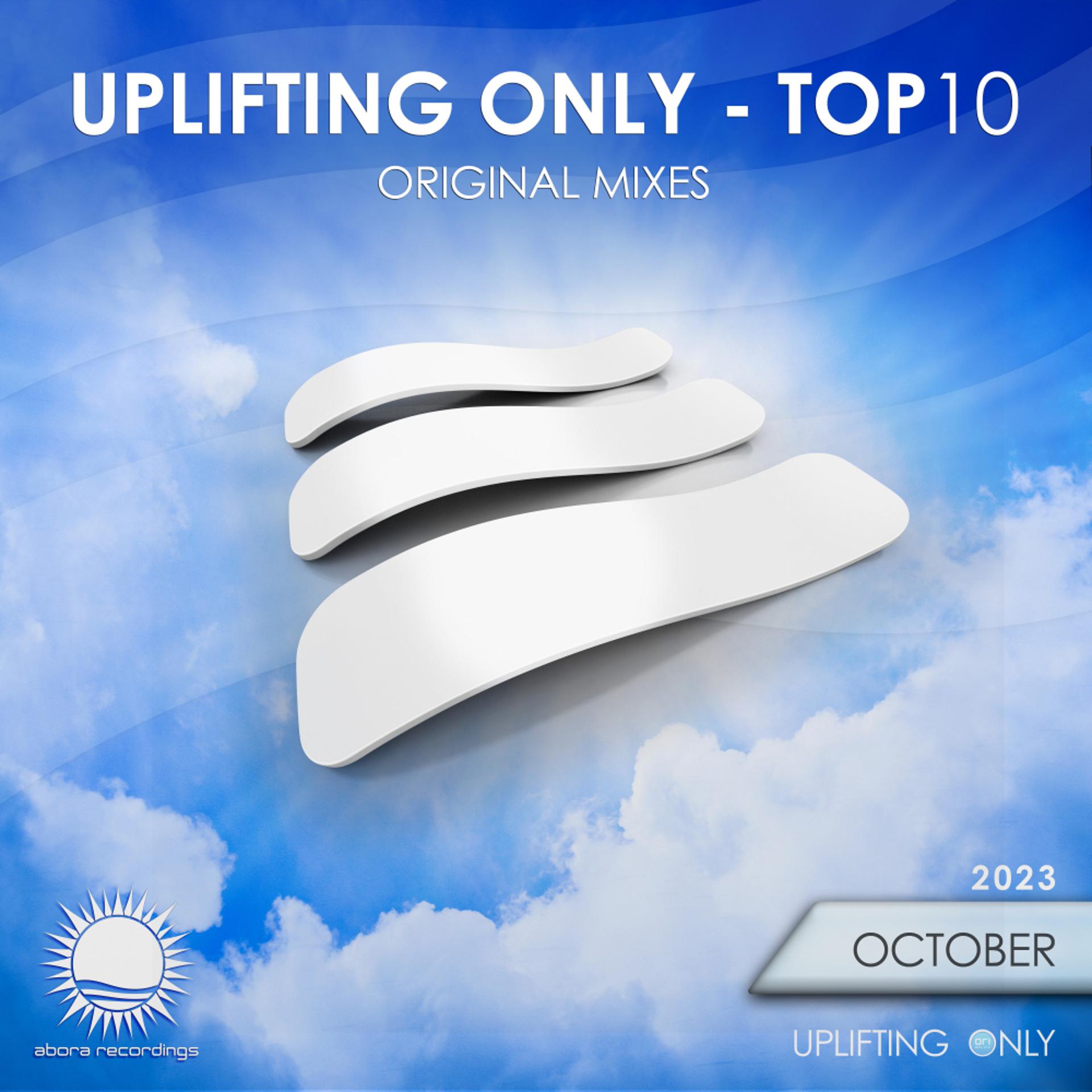 Постер альбома Uplifting Only: Top 10: October 2023