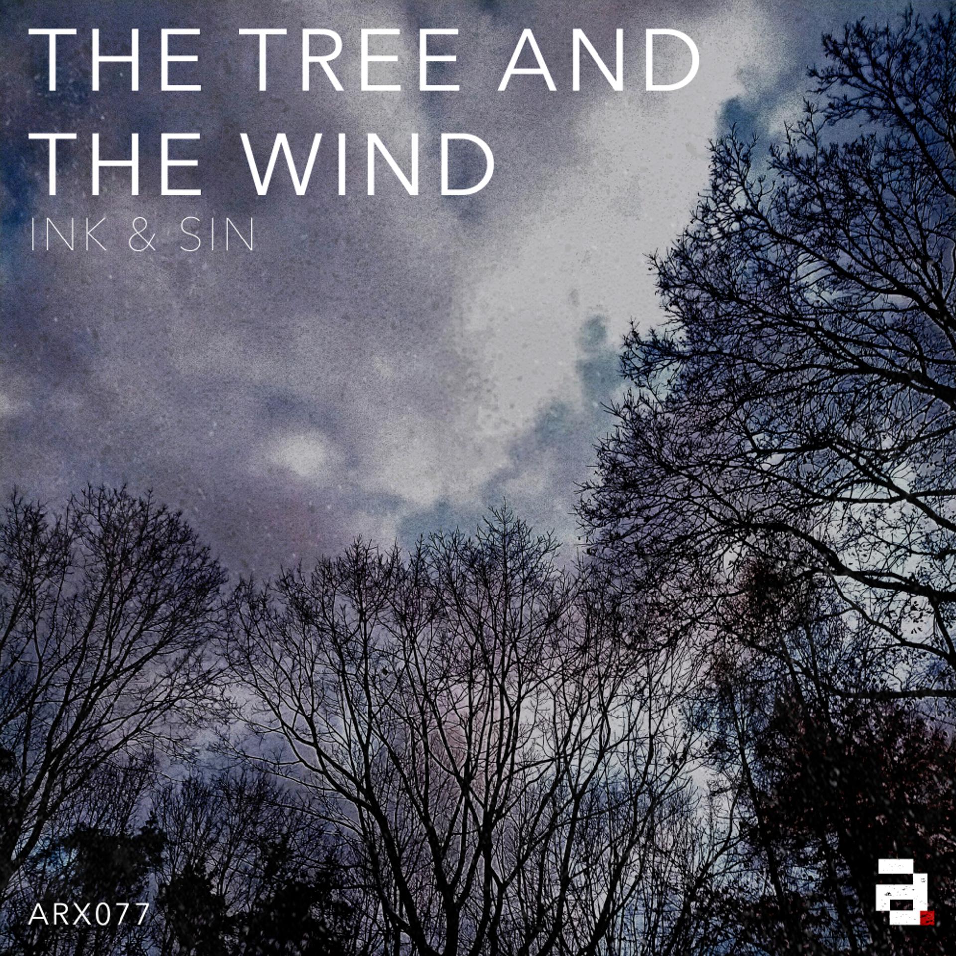Постер альбома The Tree & The Wind