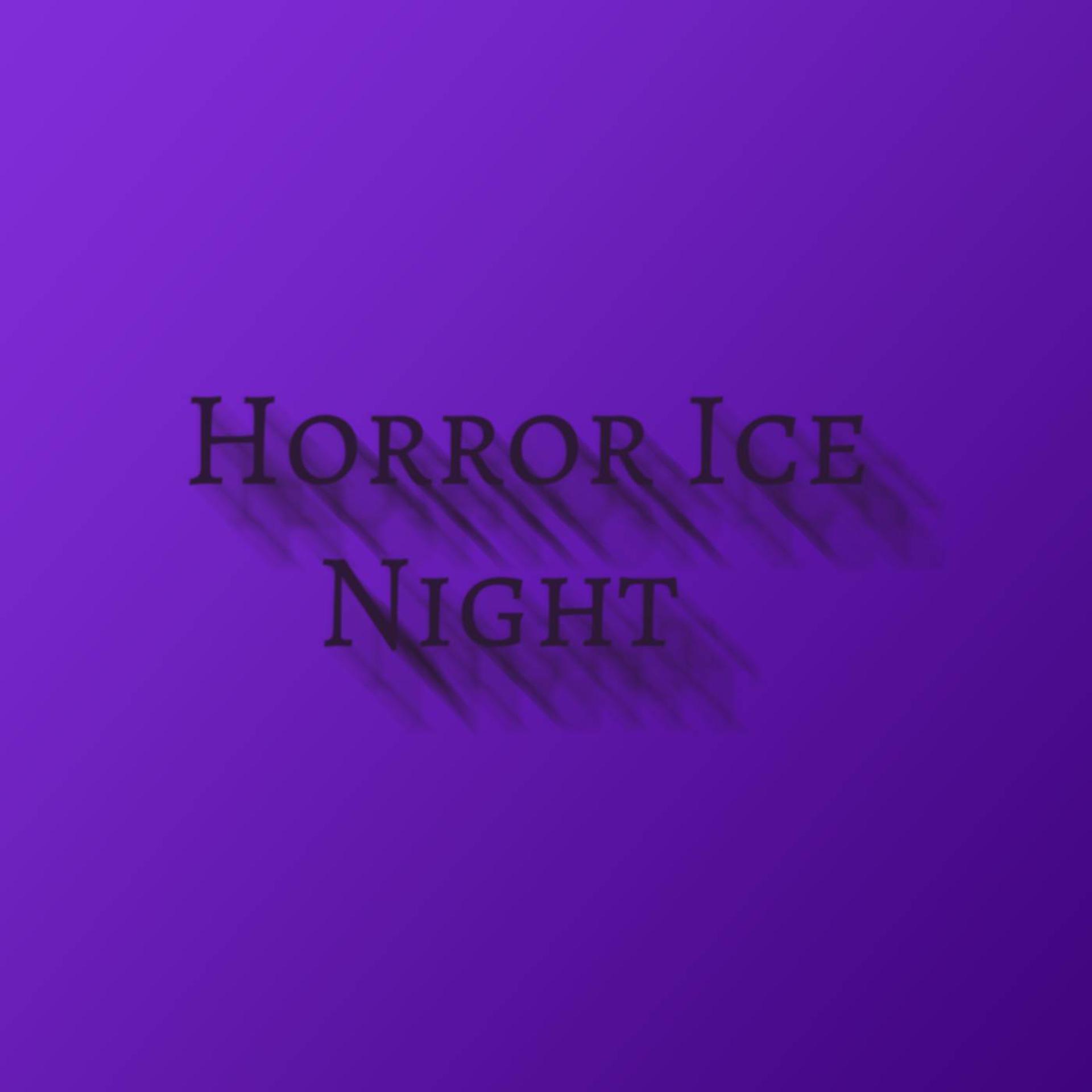 Постер альбома Horror Ice Night