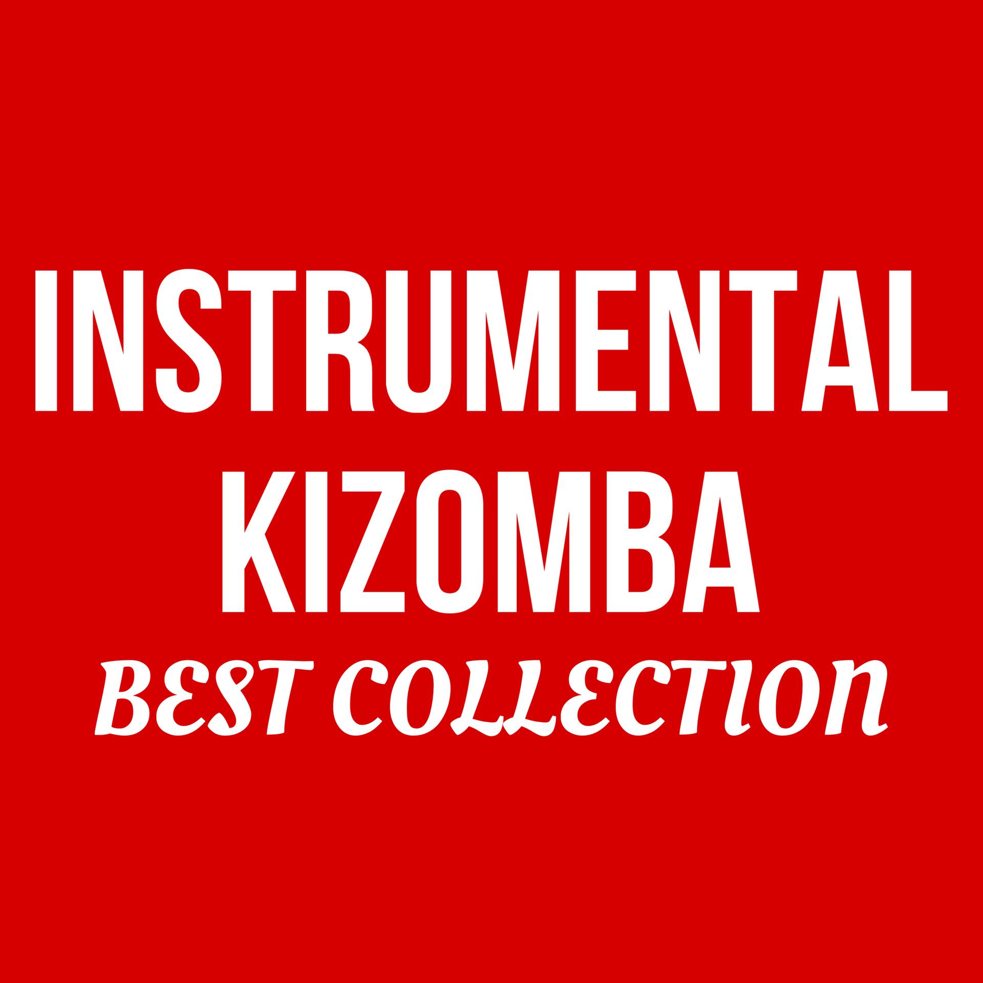 Постер альбома Instrumental Kizomba Best Collection