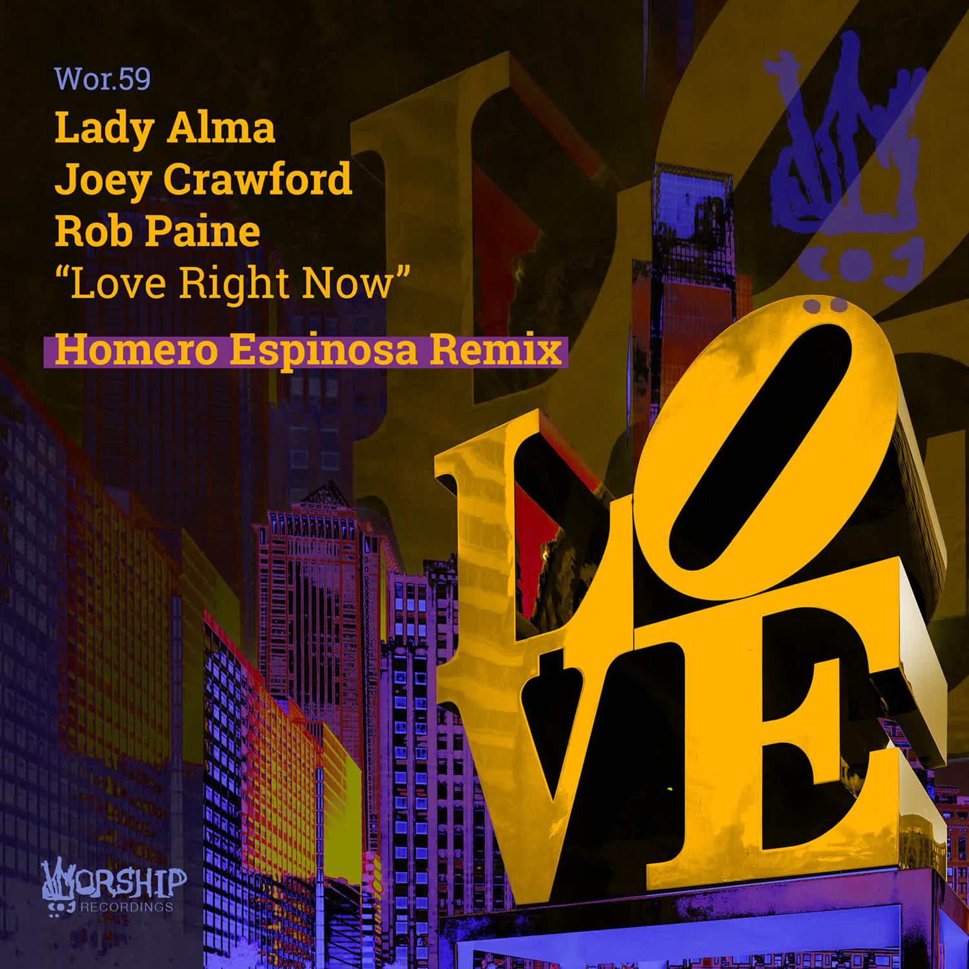 Постер альбома Love Right Now (Homero Espinosa Remix)