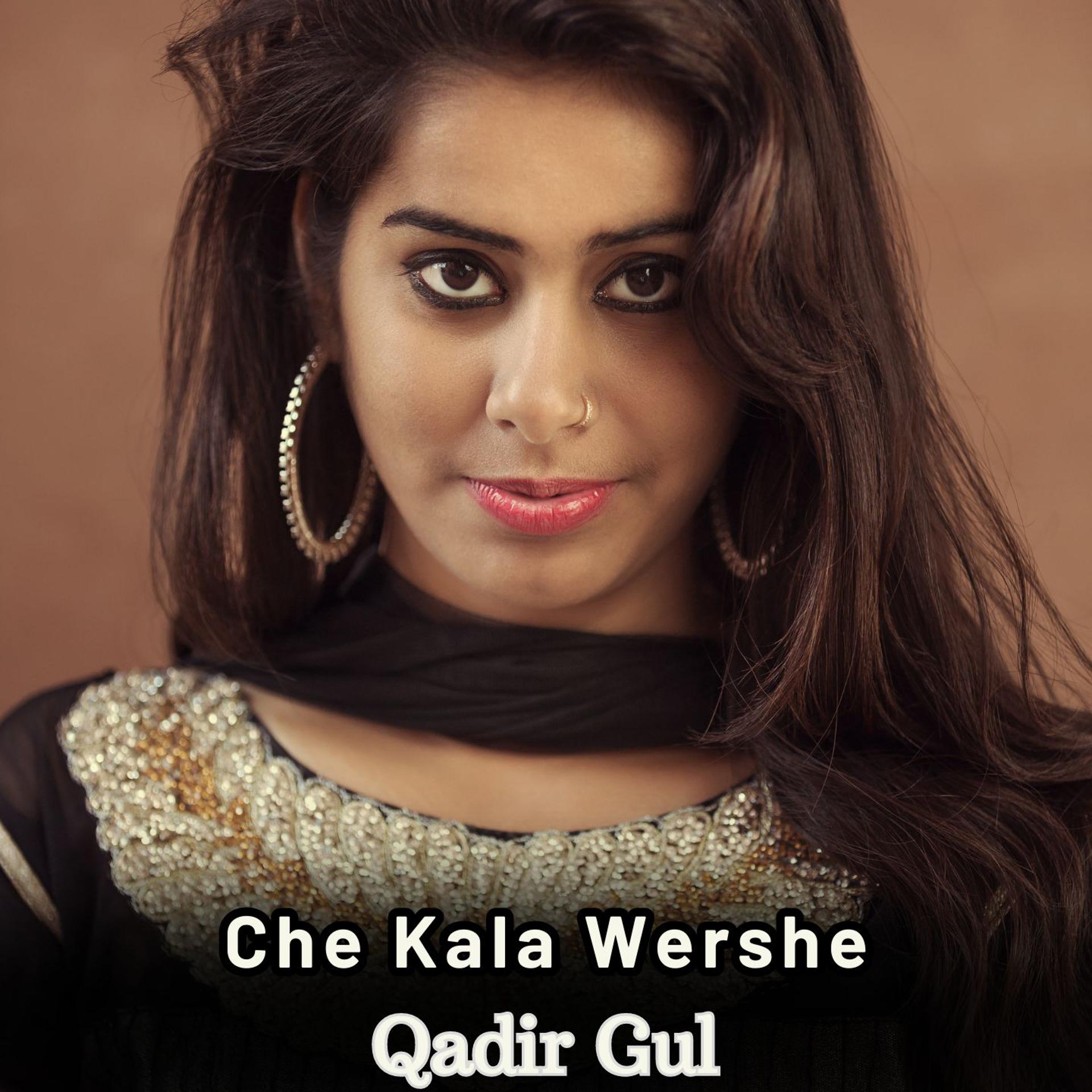 Постер альбома Che Kala Wershe