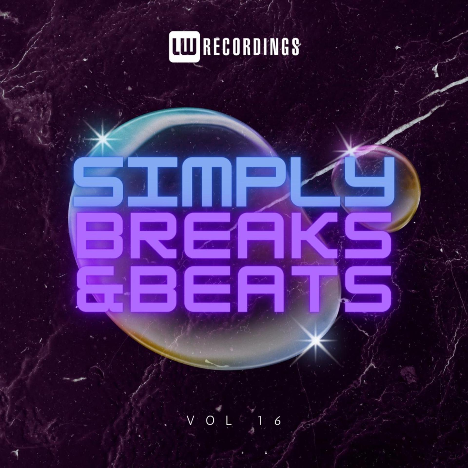 Постер альбома Simply Breaks & Beats, Vol. 16