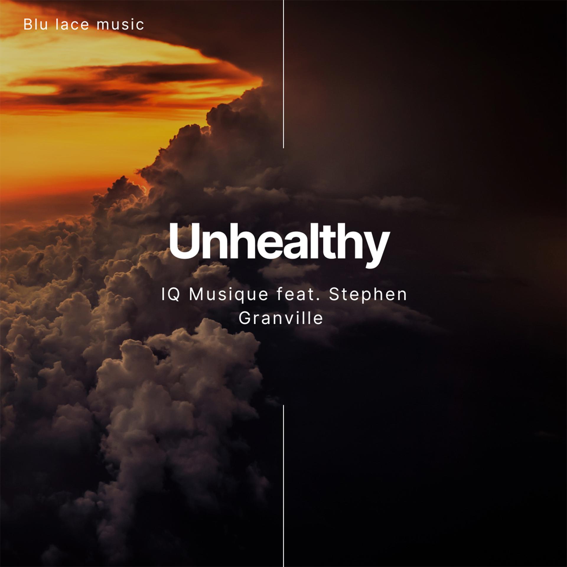Постер альбома Unhealthy