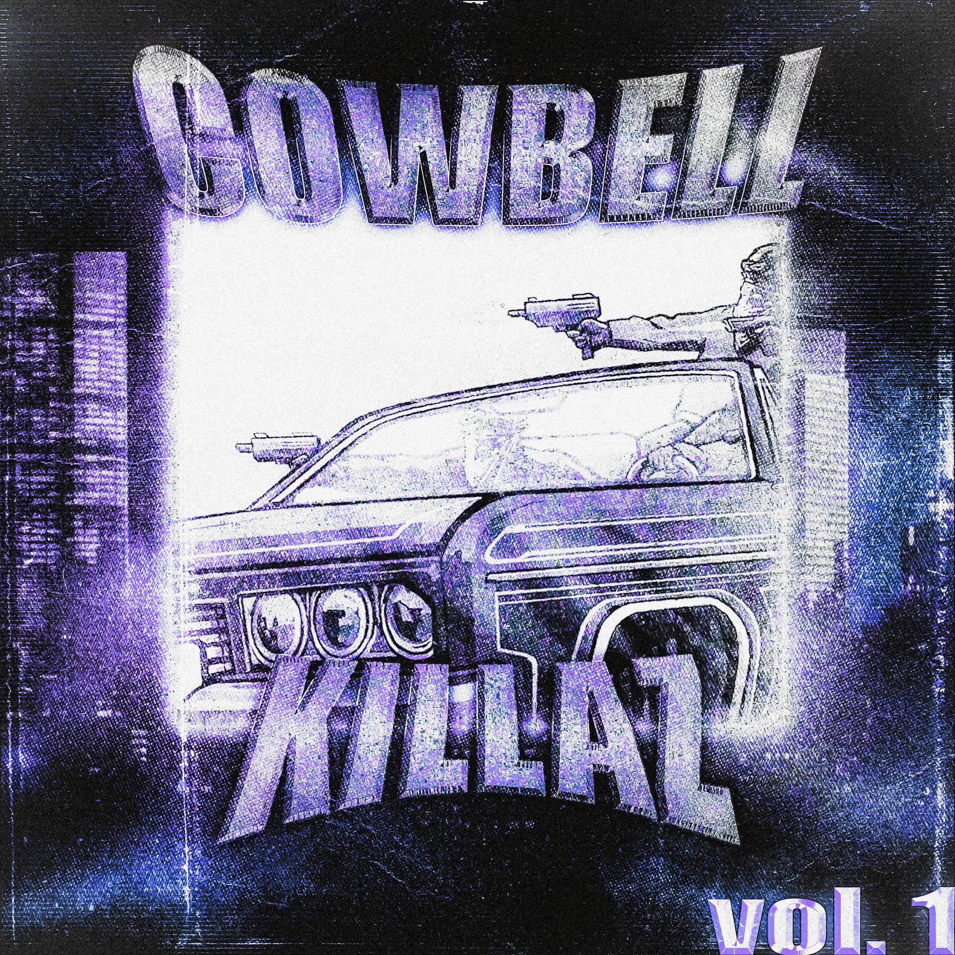 Постер альбома Cowbell Killaz, Vol. 1