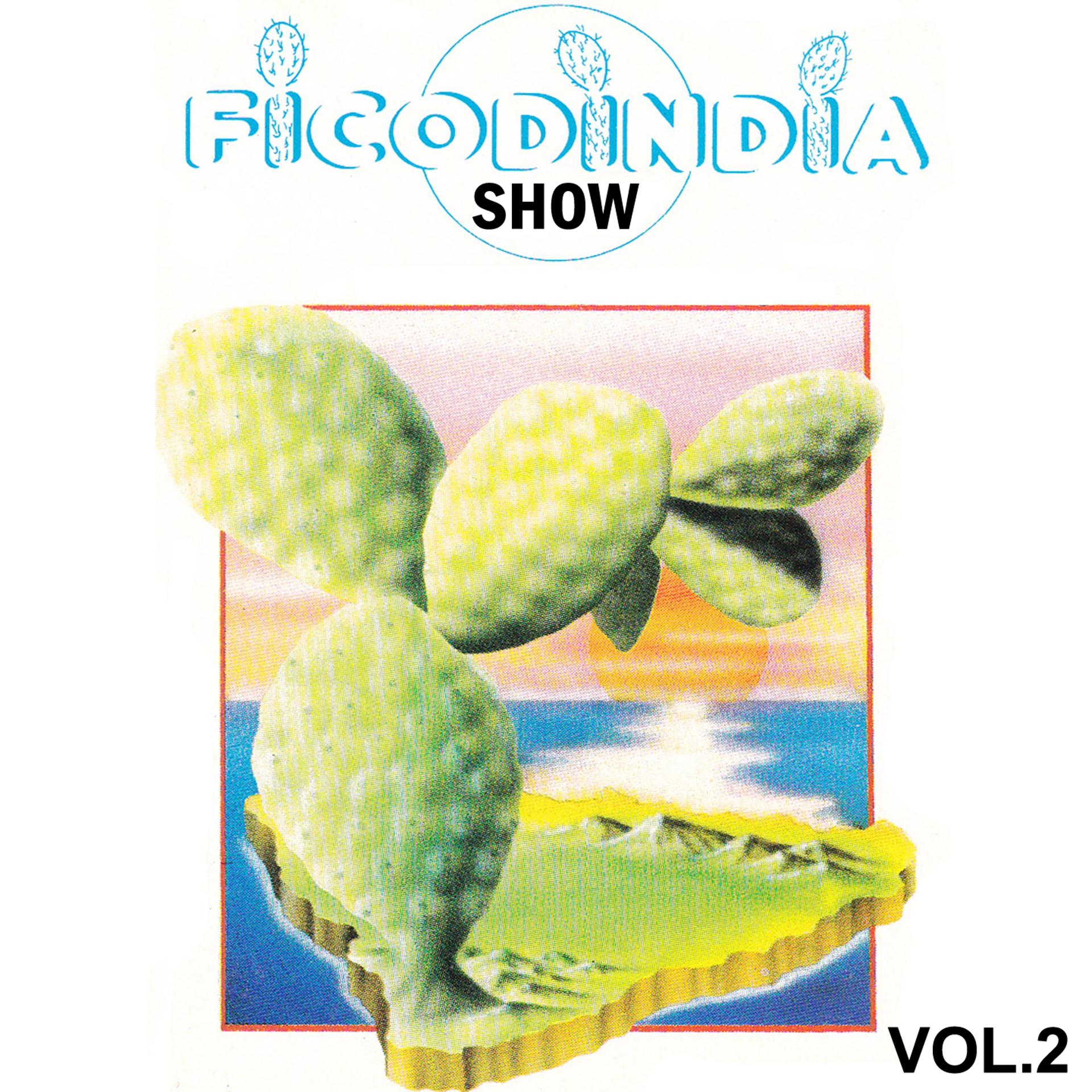 Постер альбома Ficodindia show, Vol. 2