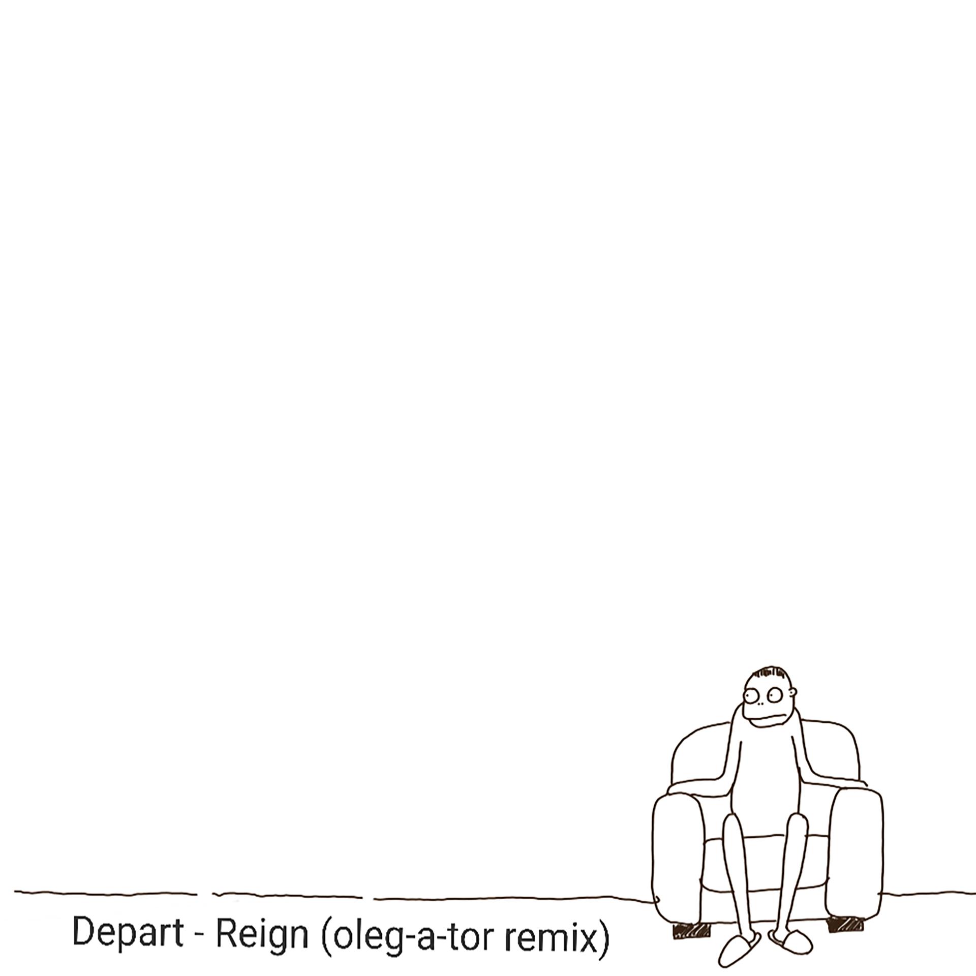 Постер альбома Reign (Oleg-a-tor Remix)