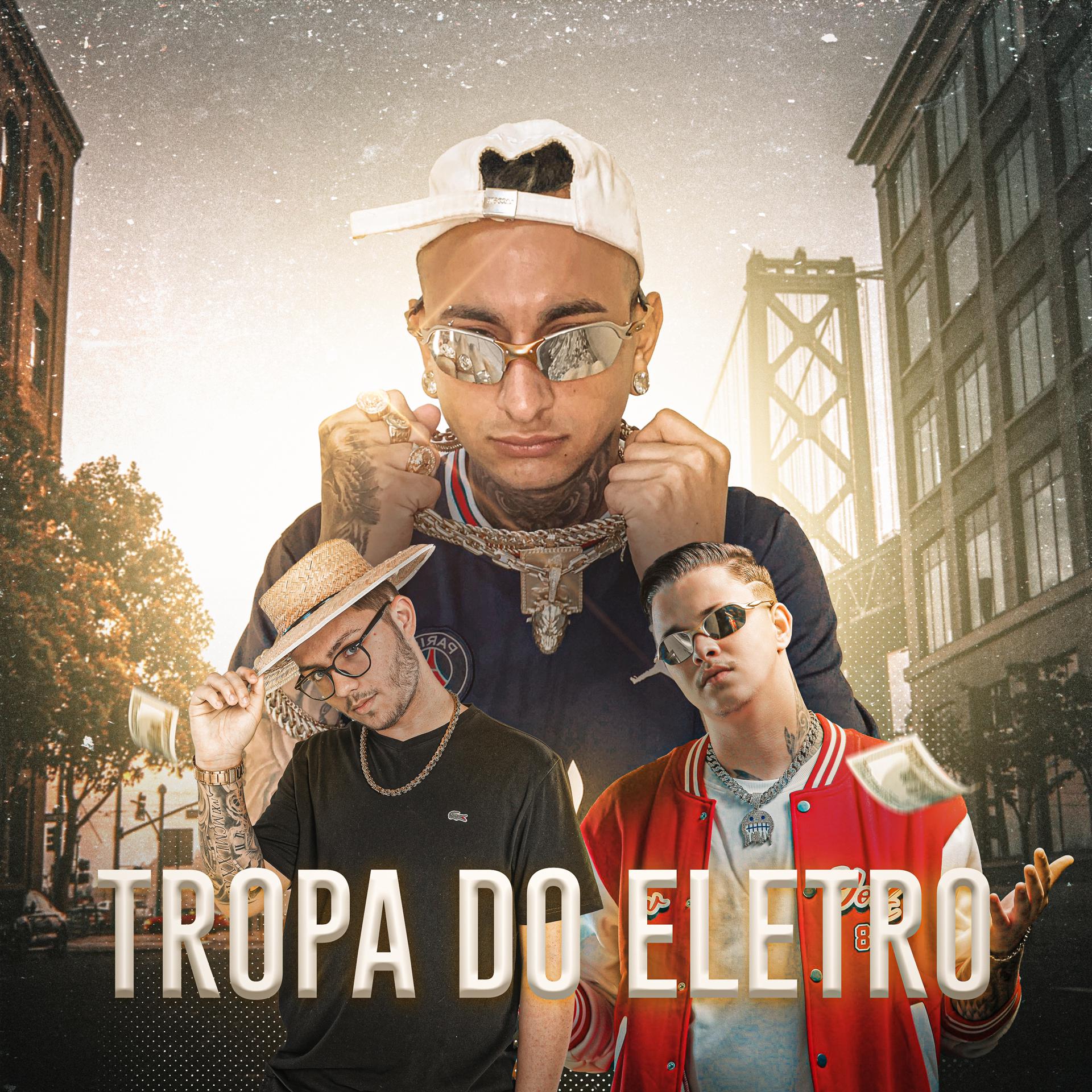 Постер альбома Tropa do Eletro