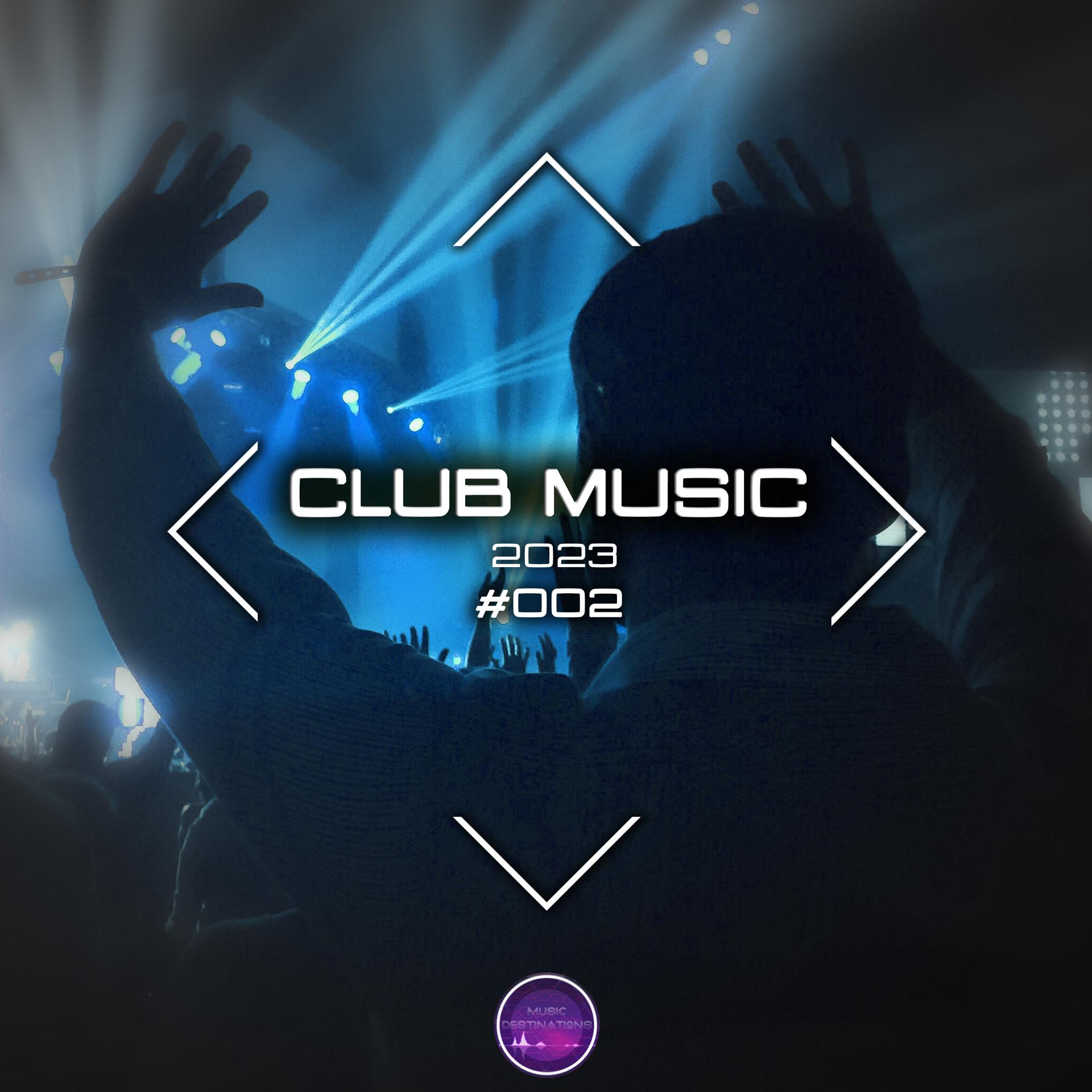 Постер альбома Club Music 2023 #002