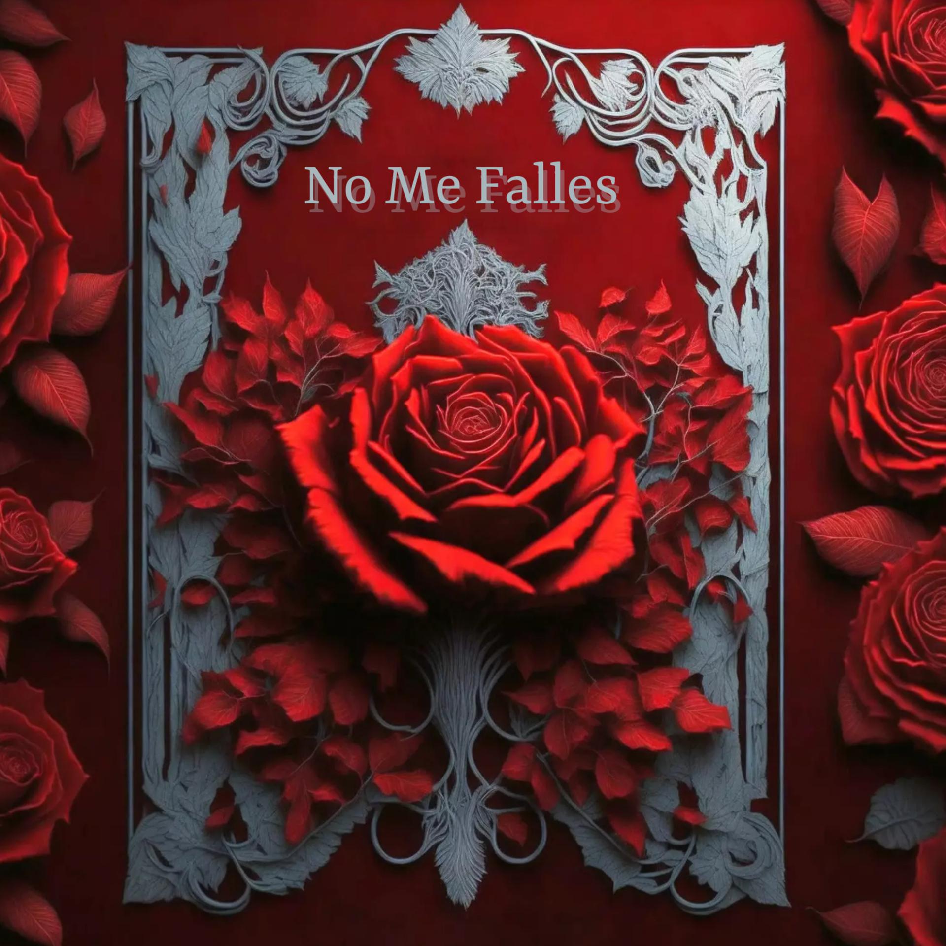 Постер альбома No Me Falles