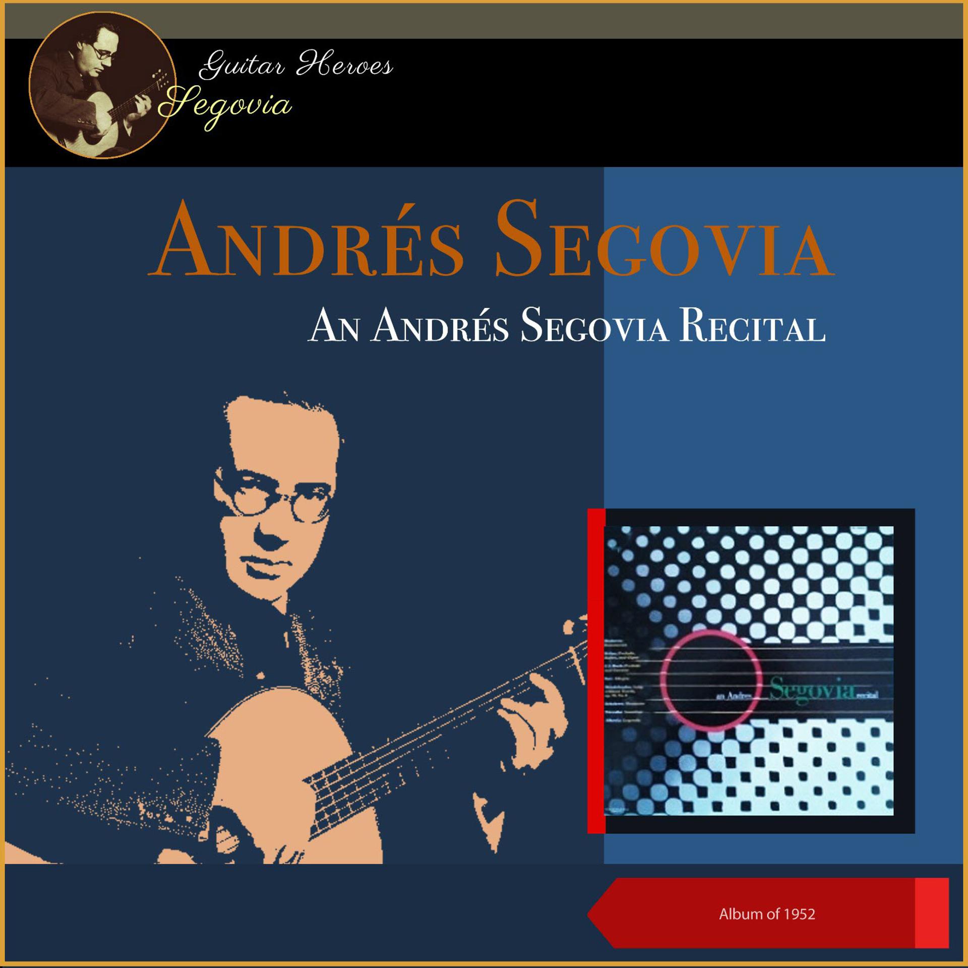 Постер альбома An Andrés Segovia Recital