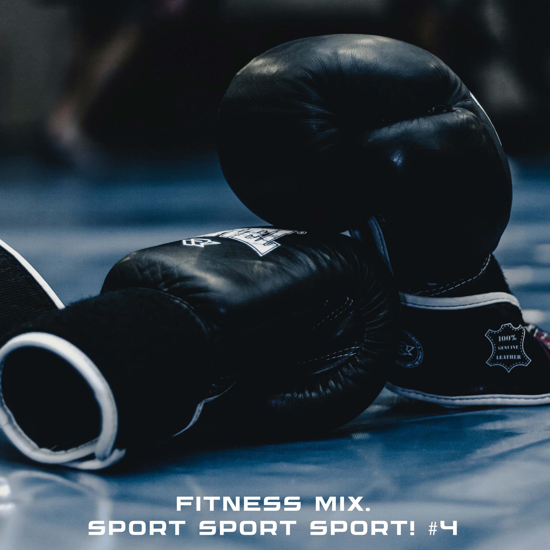 Постер альбома Fitness Mix. Sport Sport Sport! #4