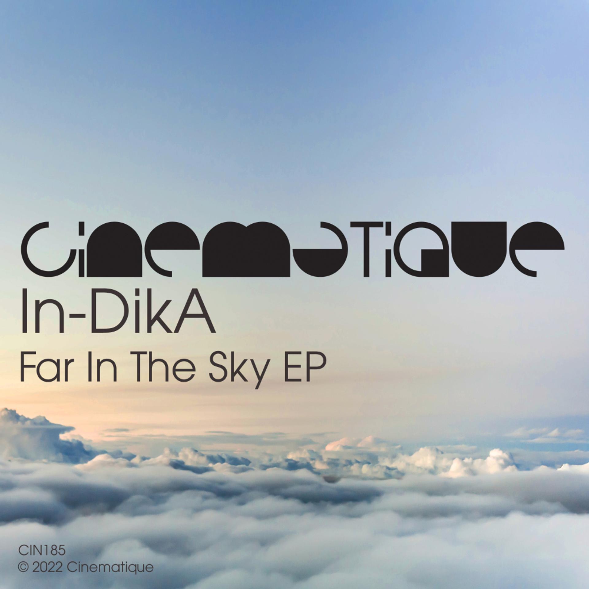 Постер альбома Far In The Sky EP