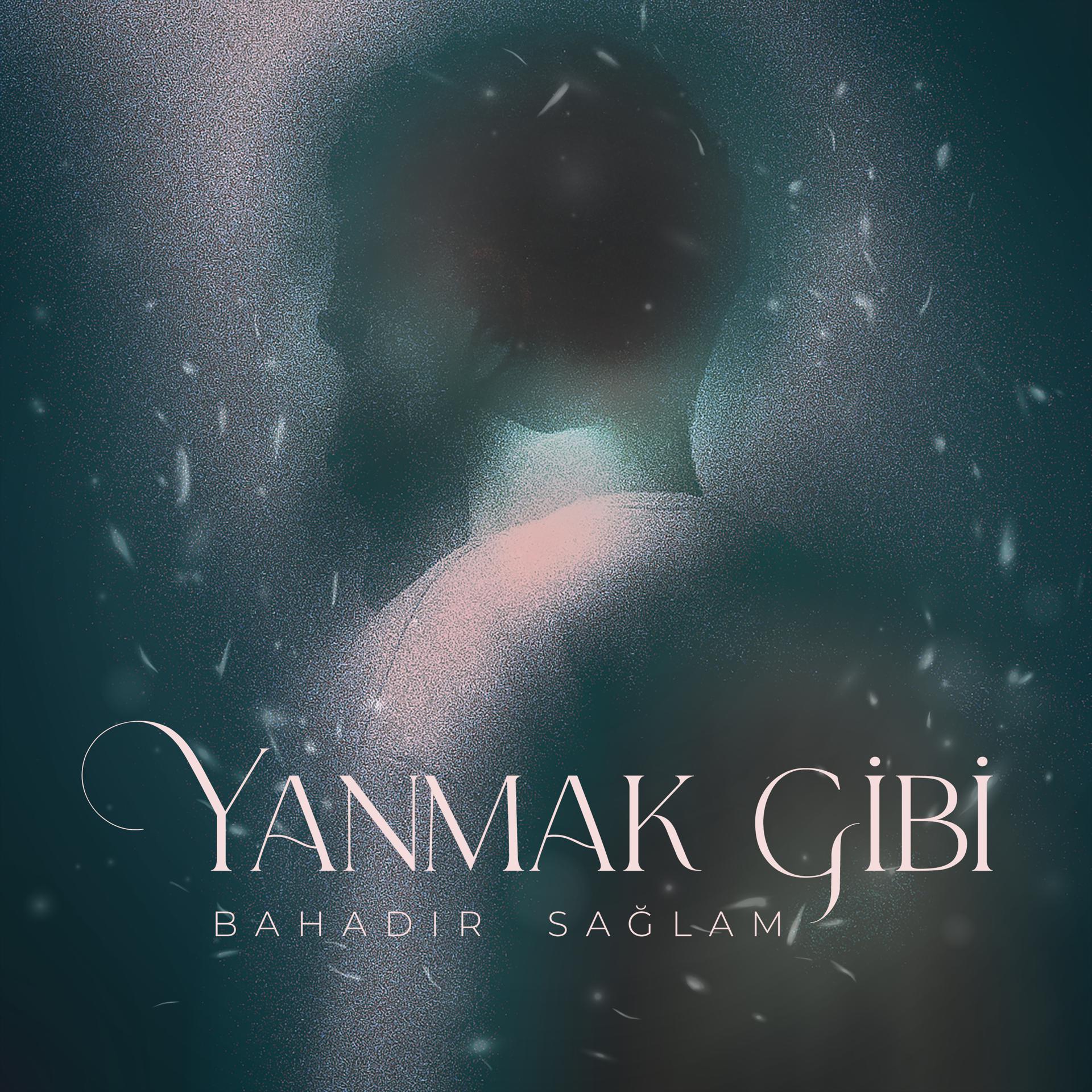 Постер альбома Yanmak Gibi