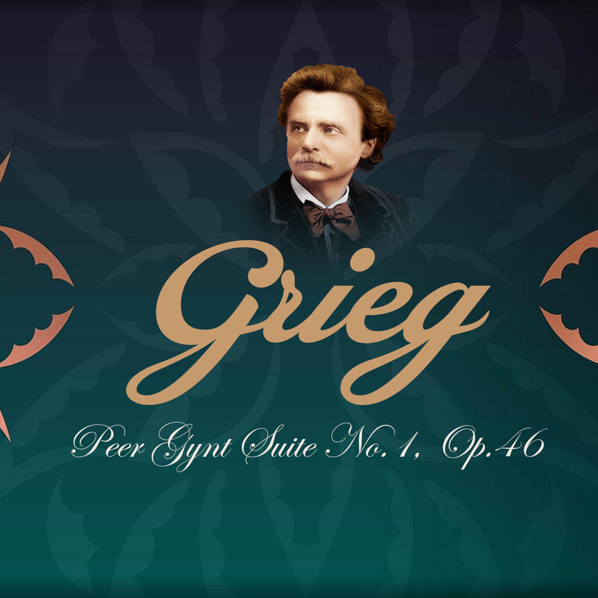 Постер альбома Grieg: Peer Gynt Suite No. 1, Op. 46