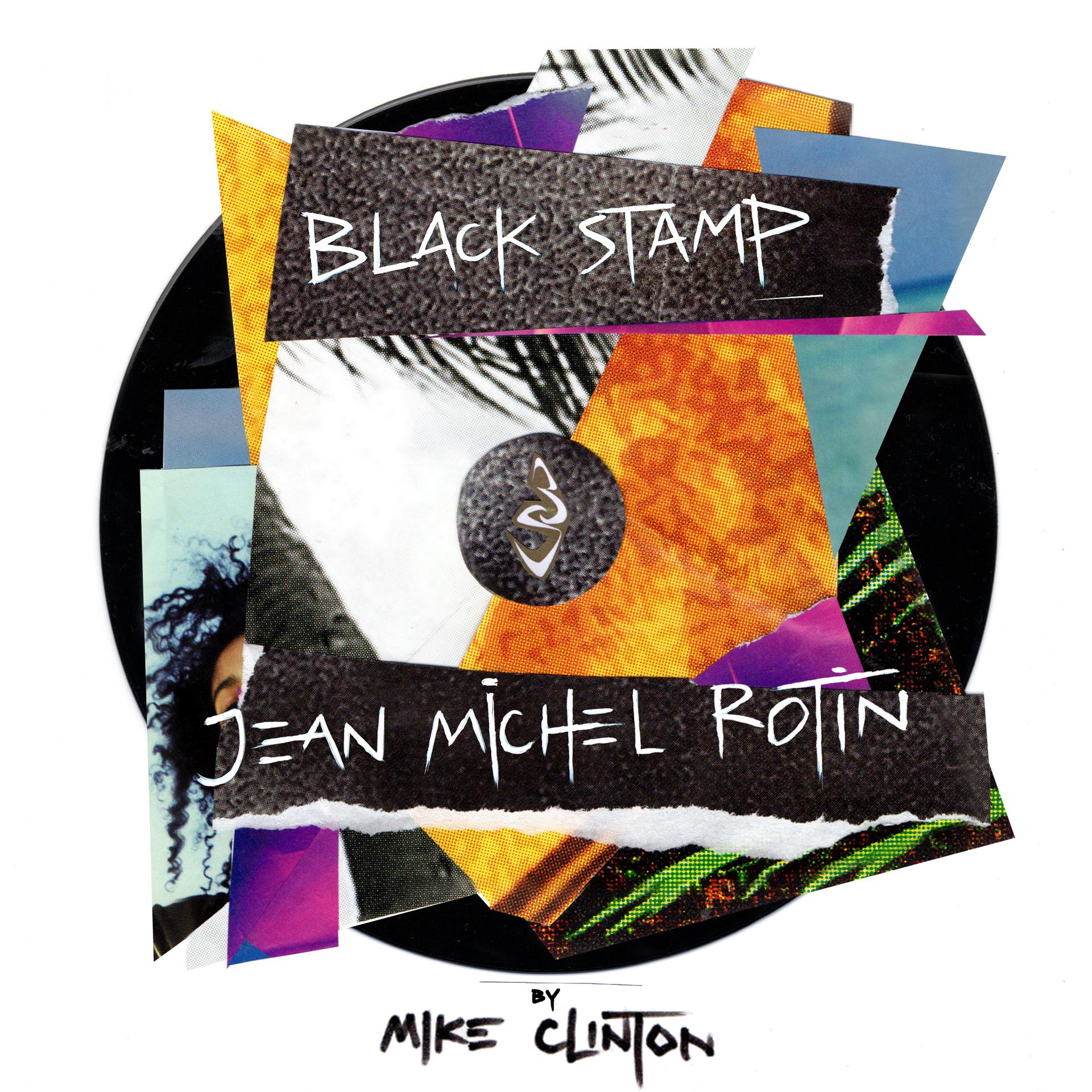 Постер альбома Black Stamp - Jean Michel Rotin by Mike Clinton
