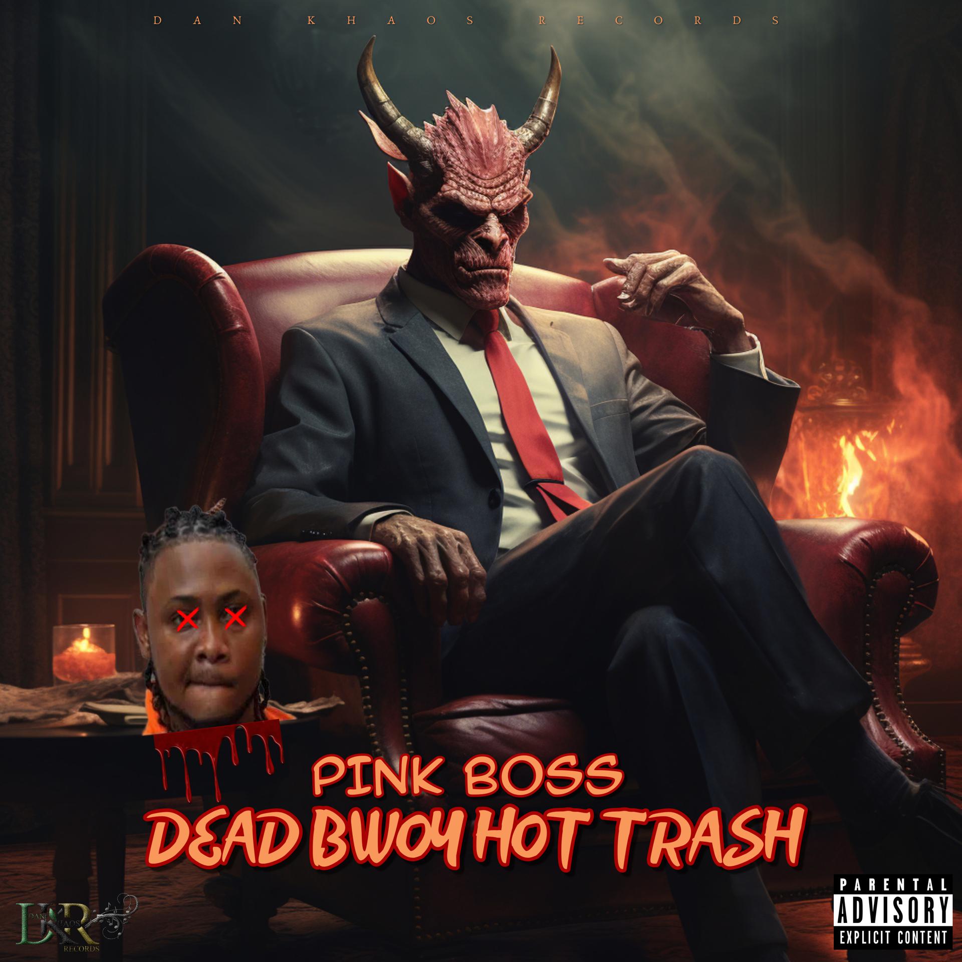 Постер альбома Dead Bwoy Hot Trash