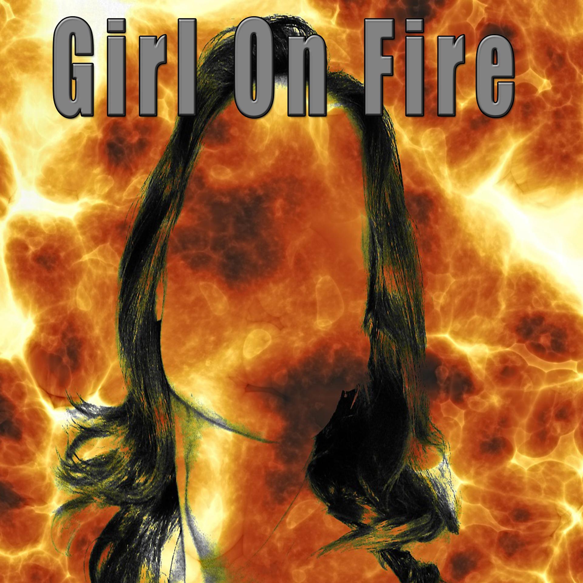 Постер альбома Girl on Fire