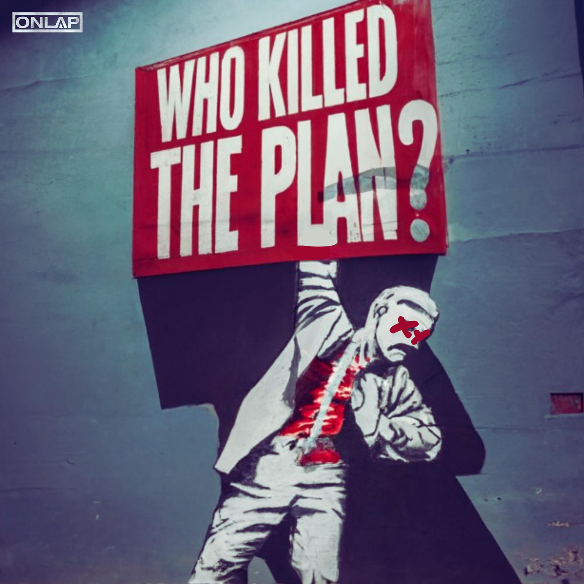 Постер альбома Who Killed the Plan?