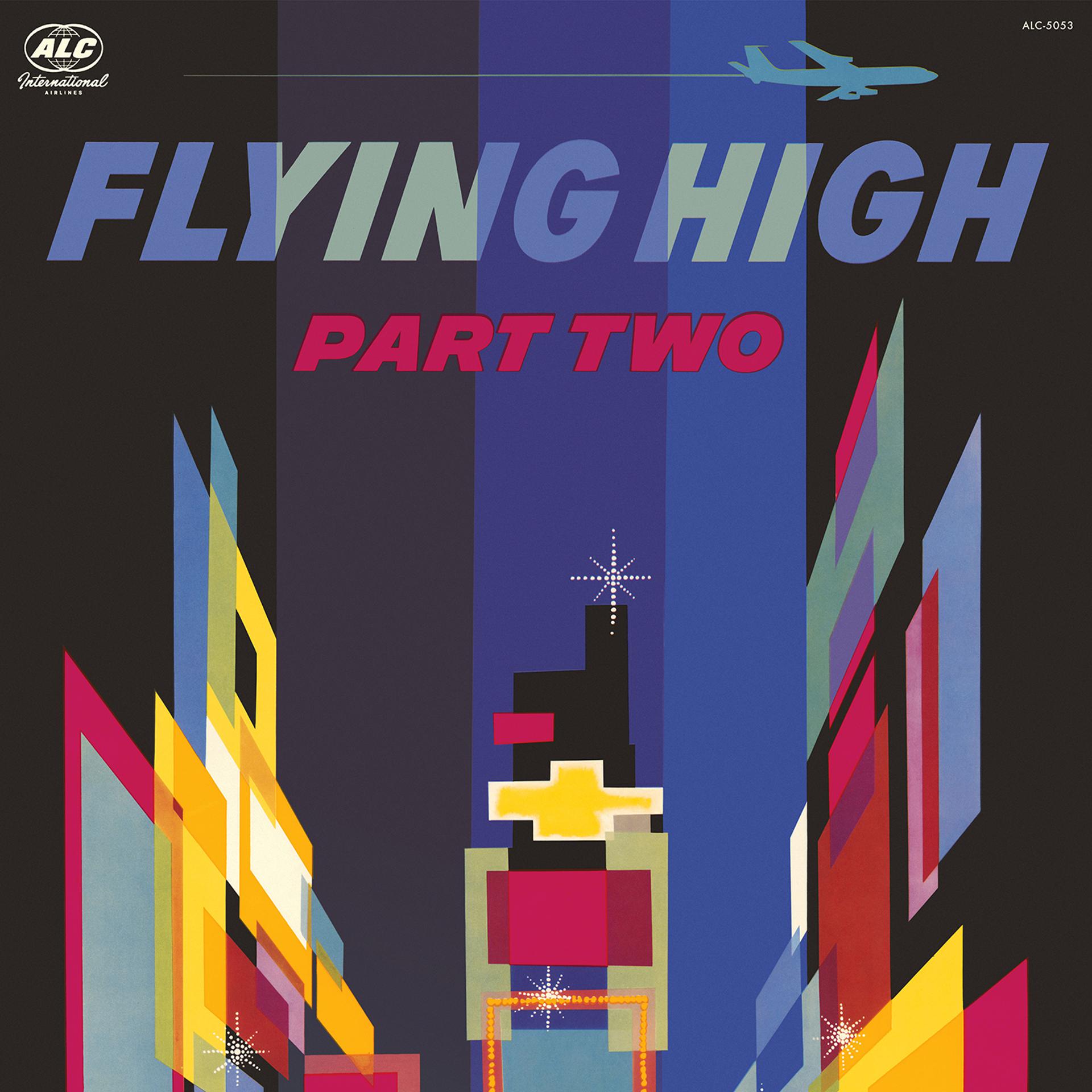 Постер альбома Flying High, Part 2