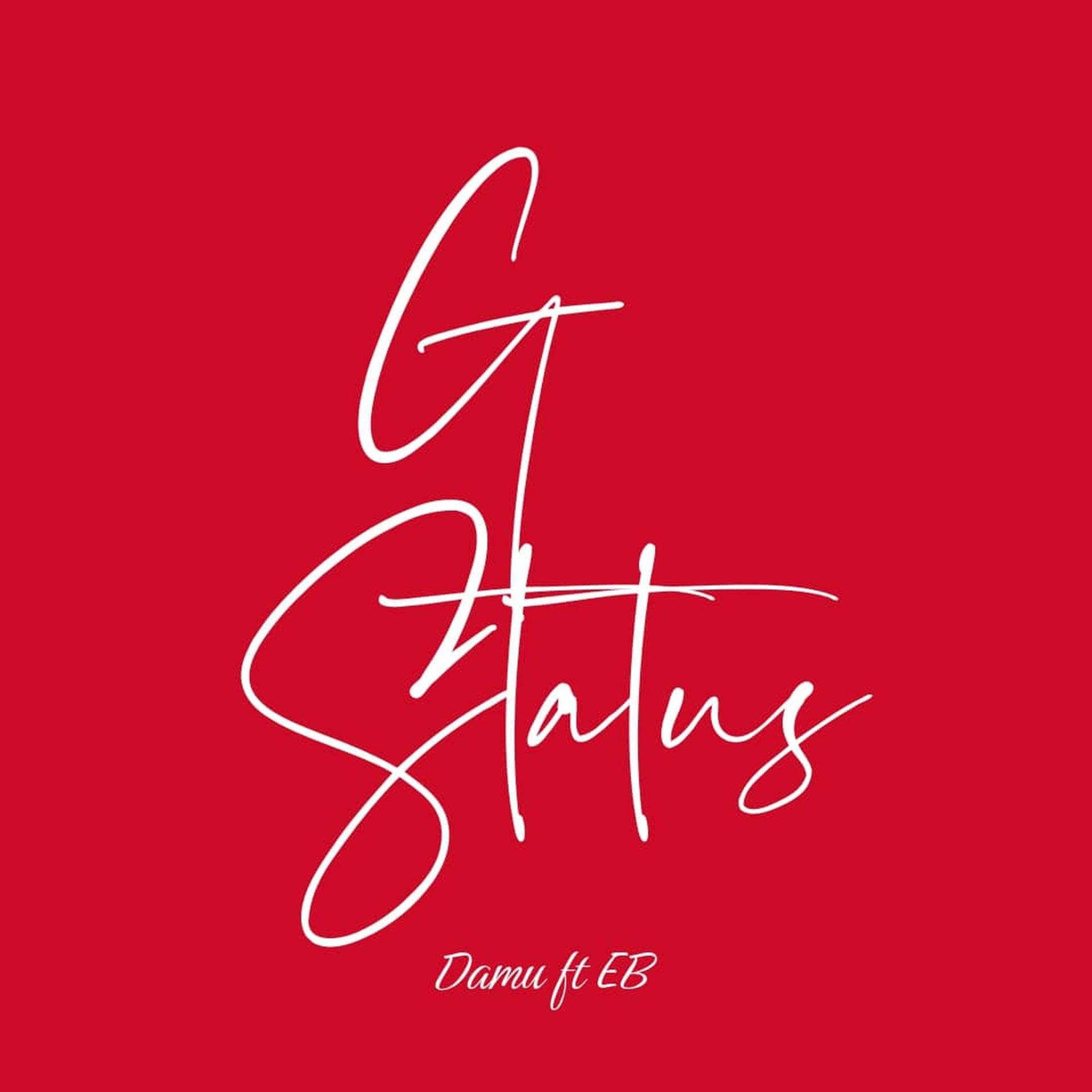 Постер альбома G Status (feat. EB)