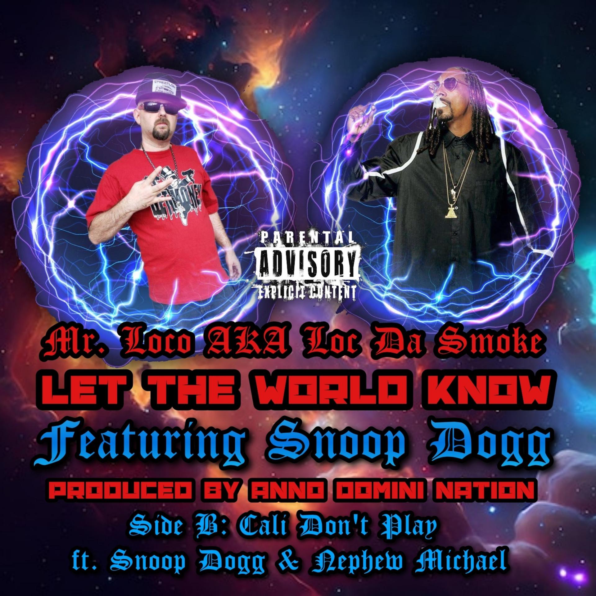 Постер альбома Let The World Know (feat. Snoop Dogg)