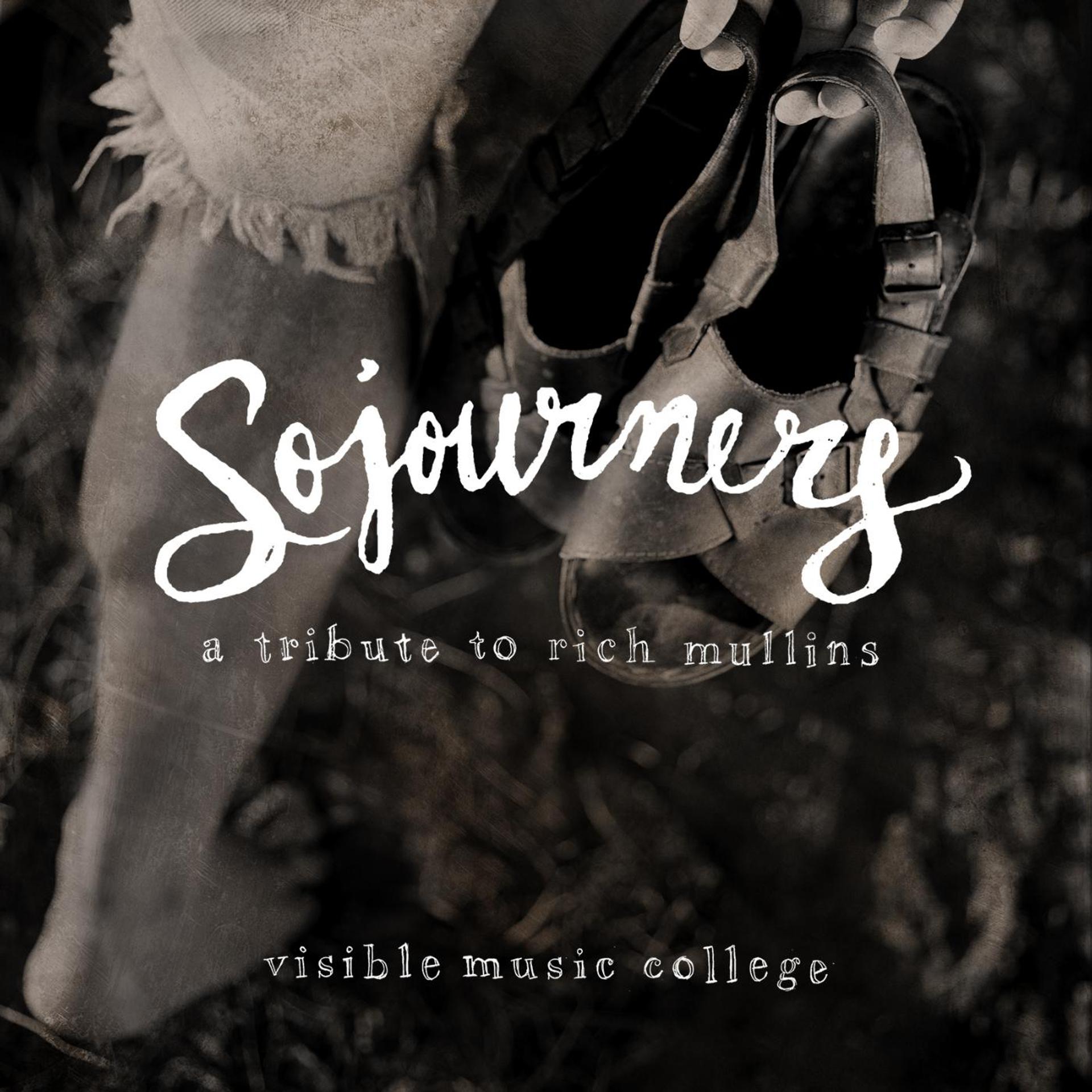 Постер альбома Sojourners: A Tribute to Rich Mullins