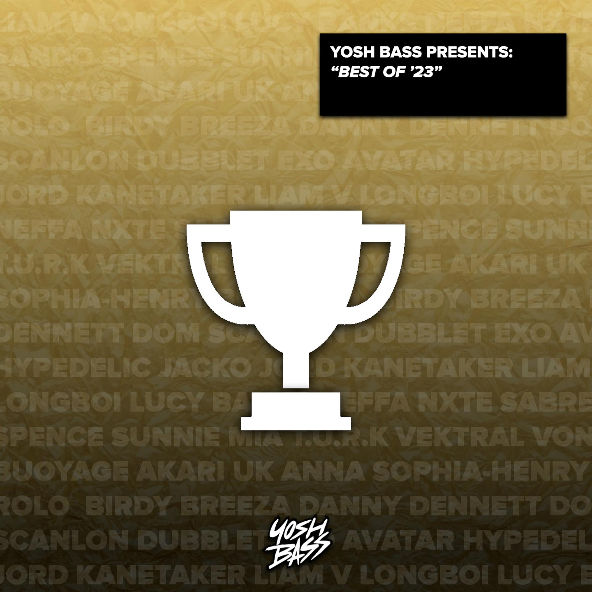 Постер альбома Yosh Bass: Best of 2023