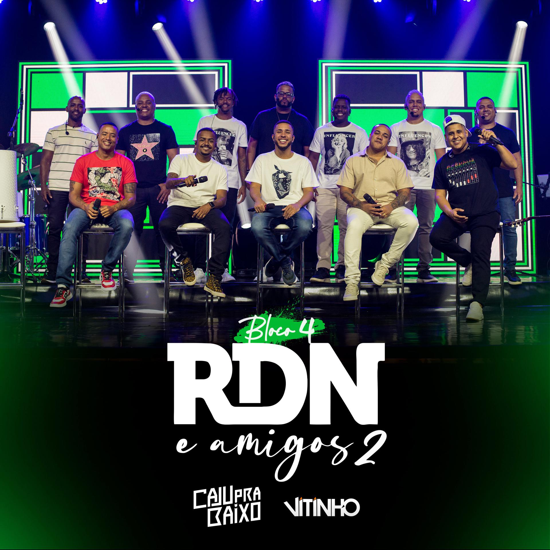 Постер альбома RDN e Amigos 2, Bloco 4