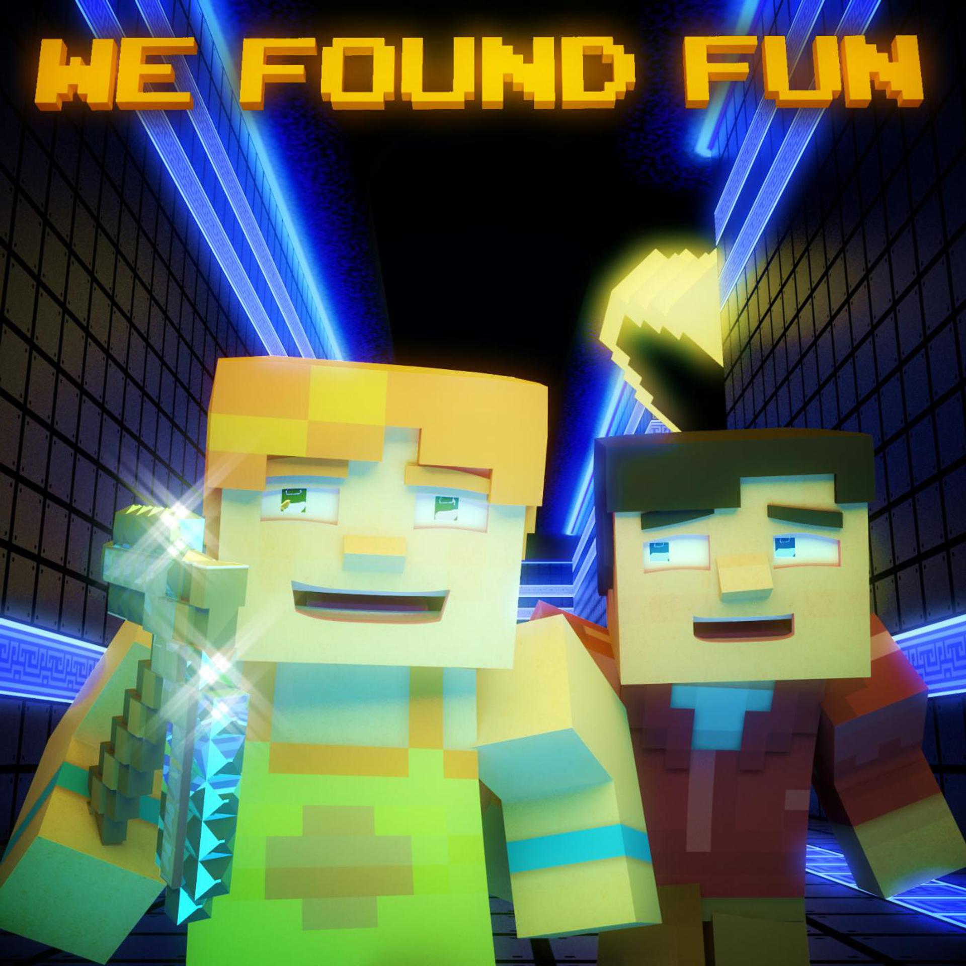 Постер альбома We Found Fun - Minecraft Parody