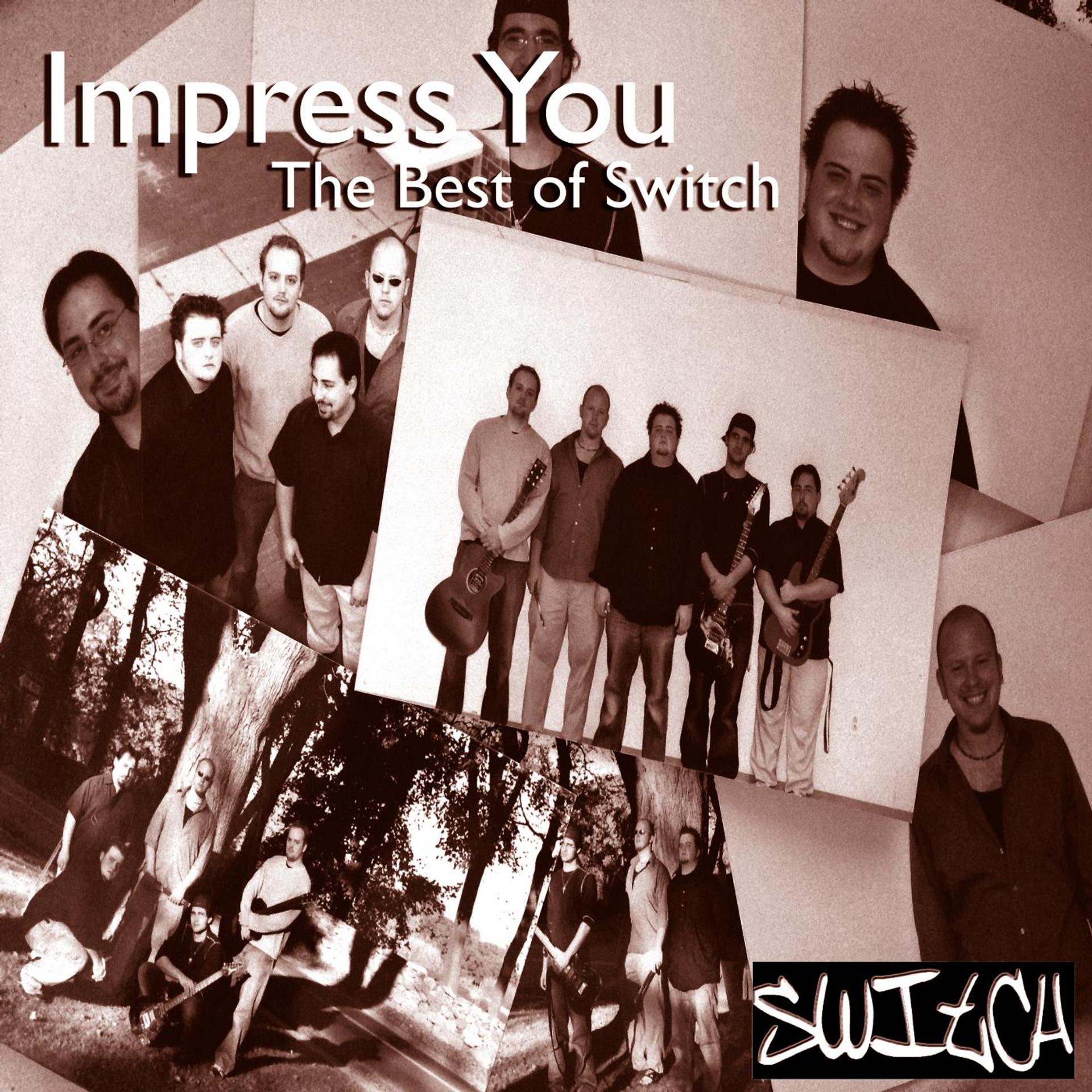 Постер альбома Impress You - The Best of Switch