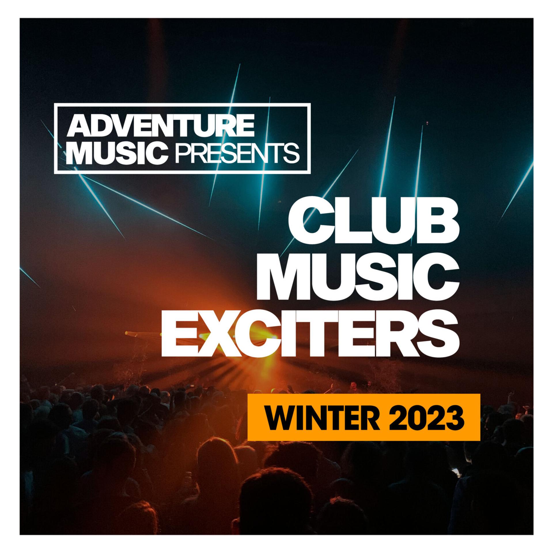 Постер альбома Club Music Exciters 2023