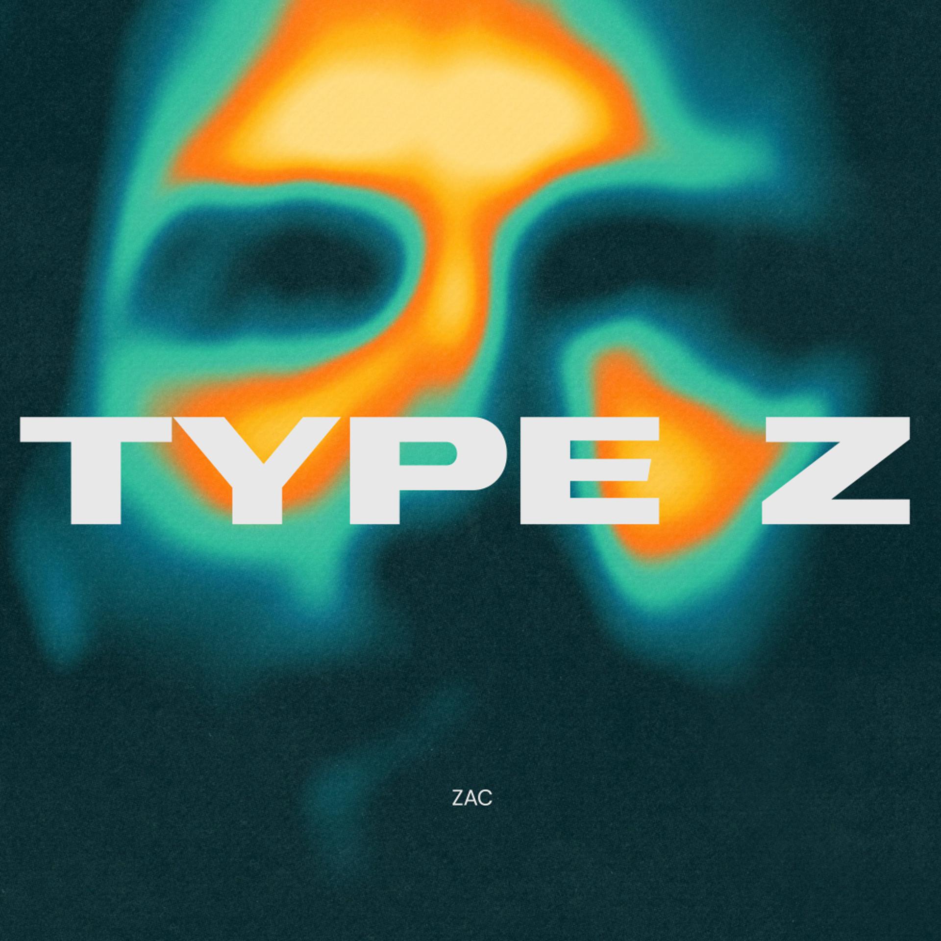 Постер альбома Type Z