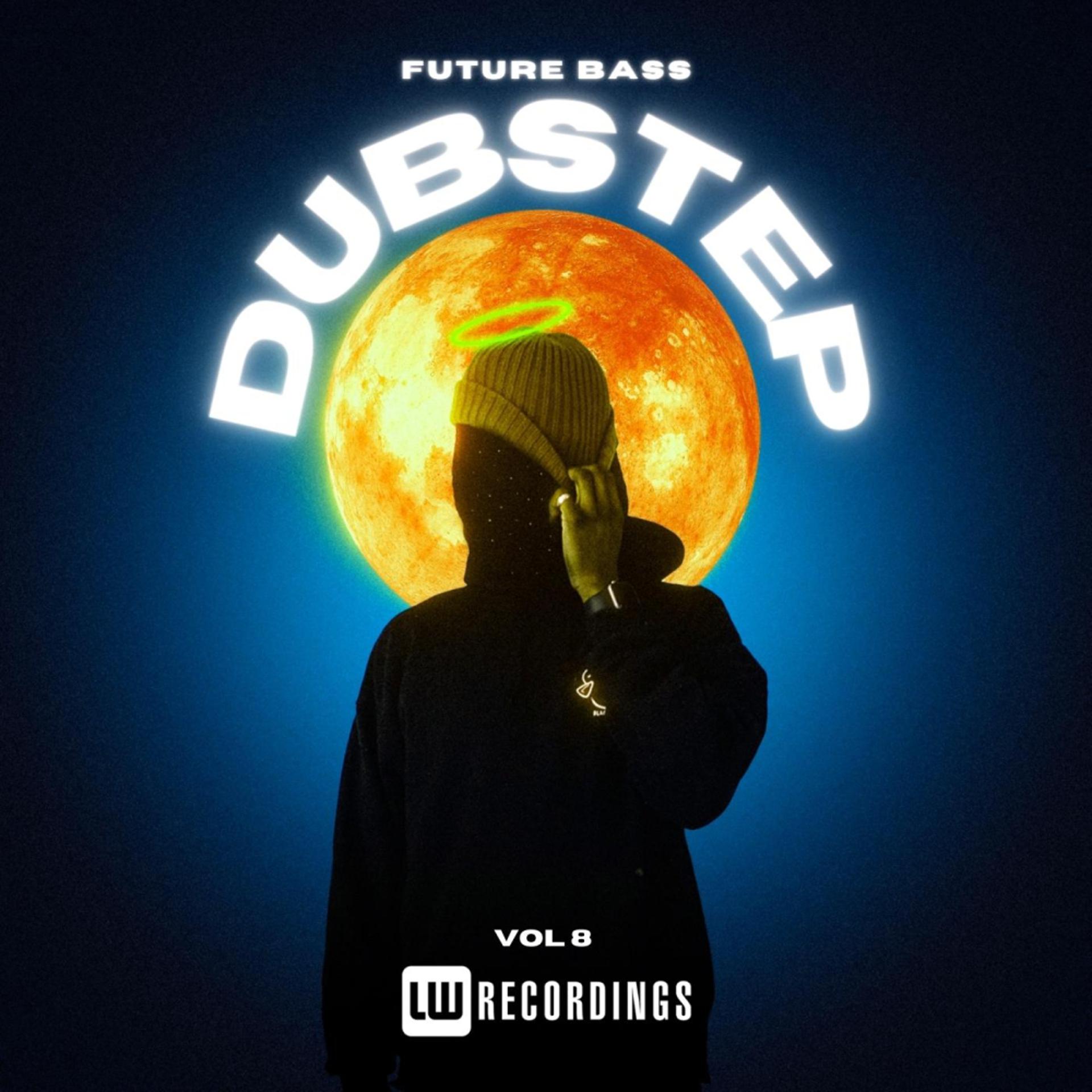 Постер альбома Future Bass: Dubstep, Vol. 08