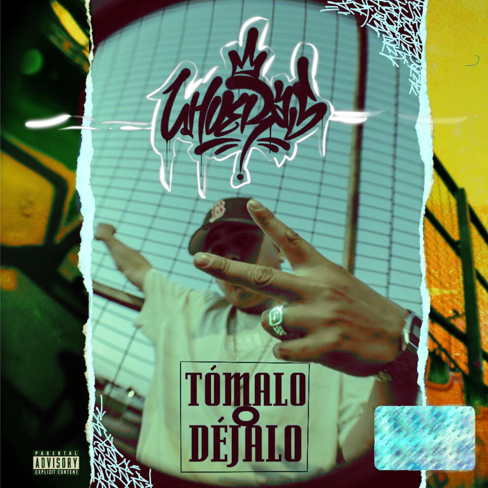 Постер альбома Tómalo o Déjalo
