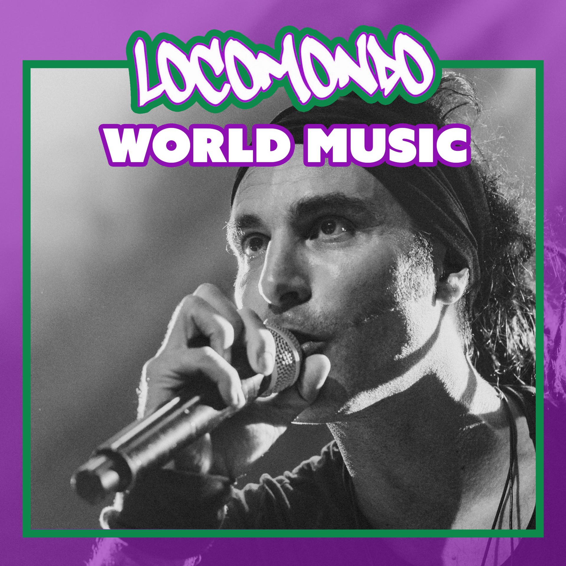 Постер альбома Locomondo World Music