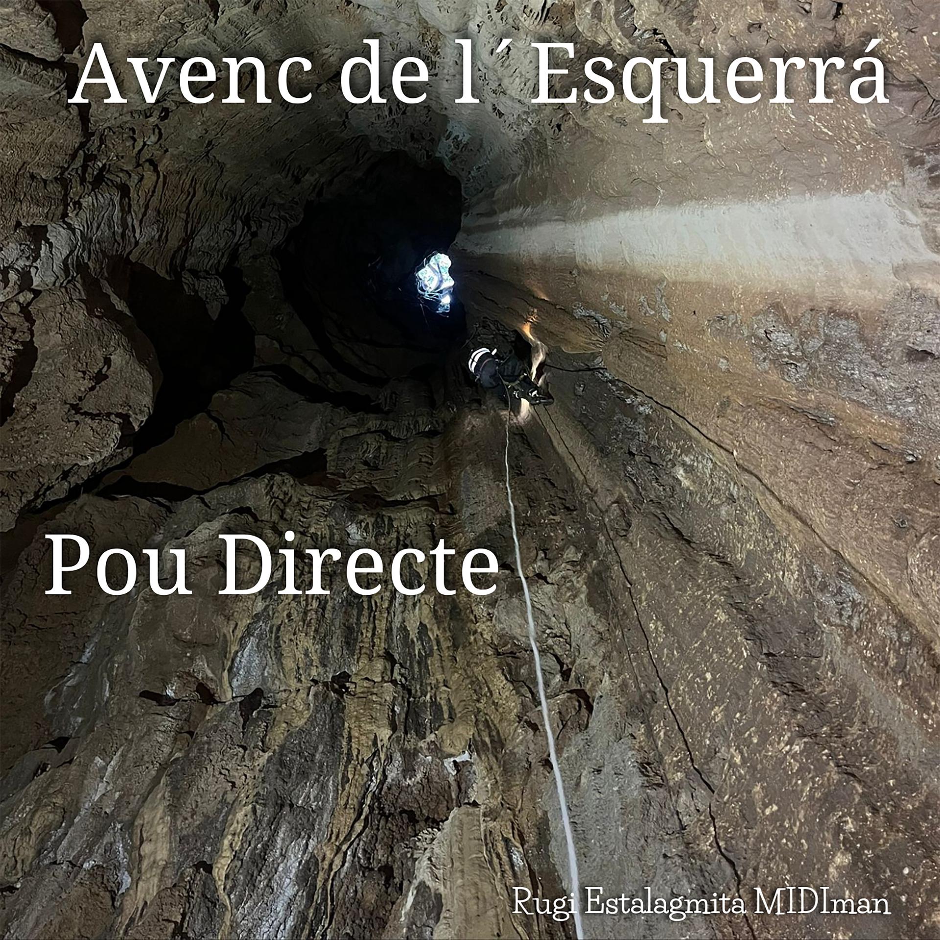 Постер альбома Avenc De l´Esquerrà, Pou Directe