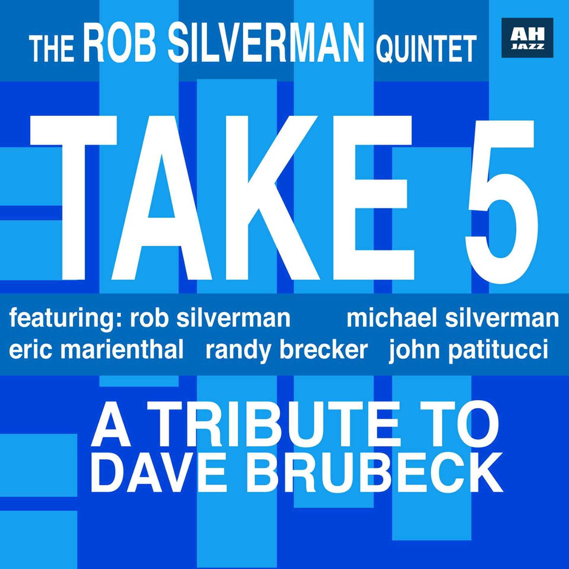 Постер альбома Take 5: Tribute to Dave Brubeck
