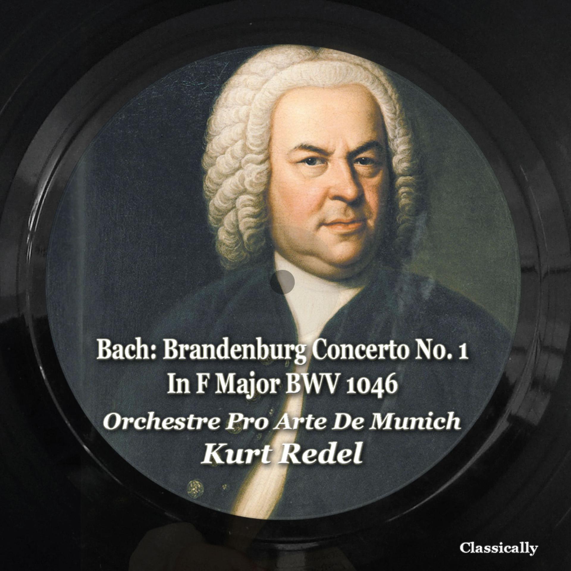 Постер альбома Bach: Brandenburg Concerto No. 1 in F Major BWV 1046