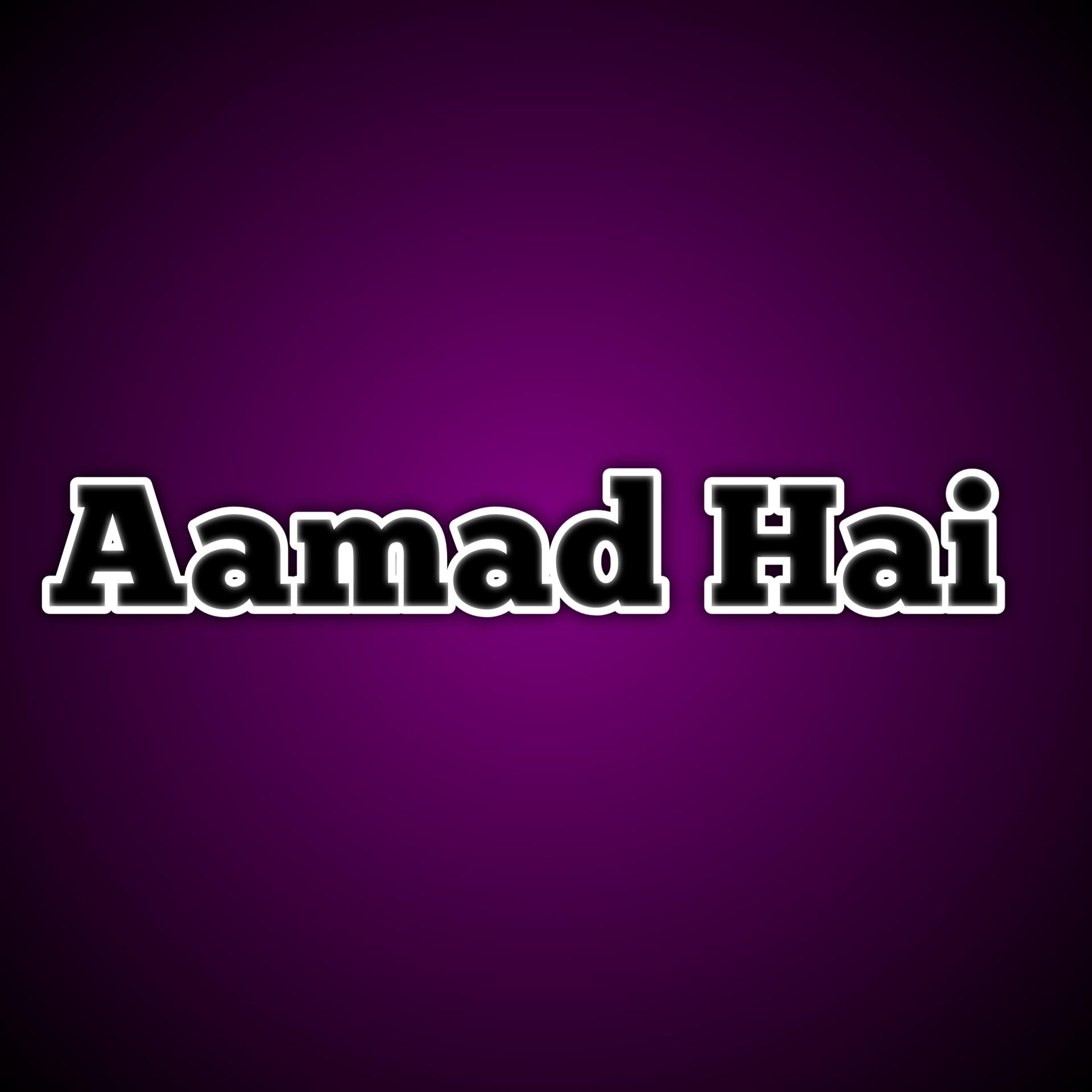 Постер альбома Aamad Hai